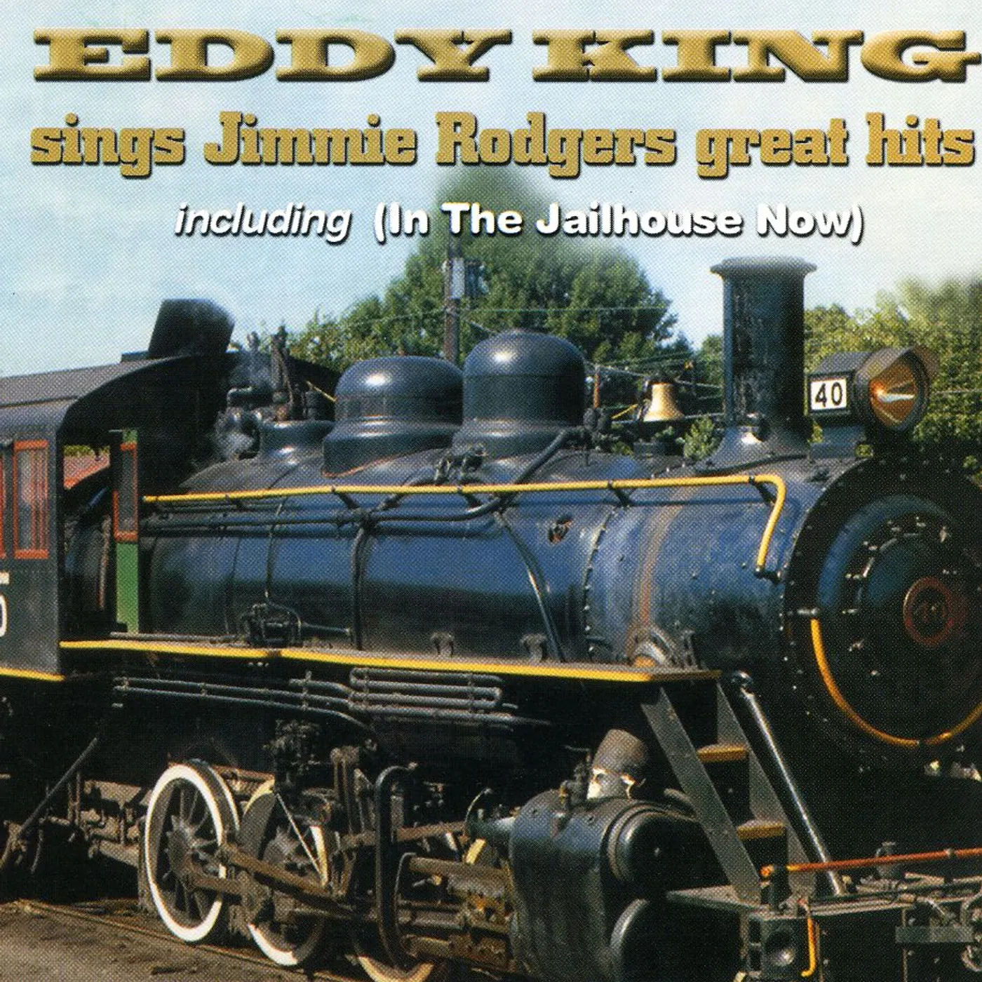 Eddy King SINGS JIMMIE RODGERS GREAT HITS CD