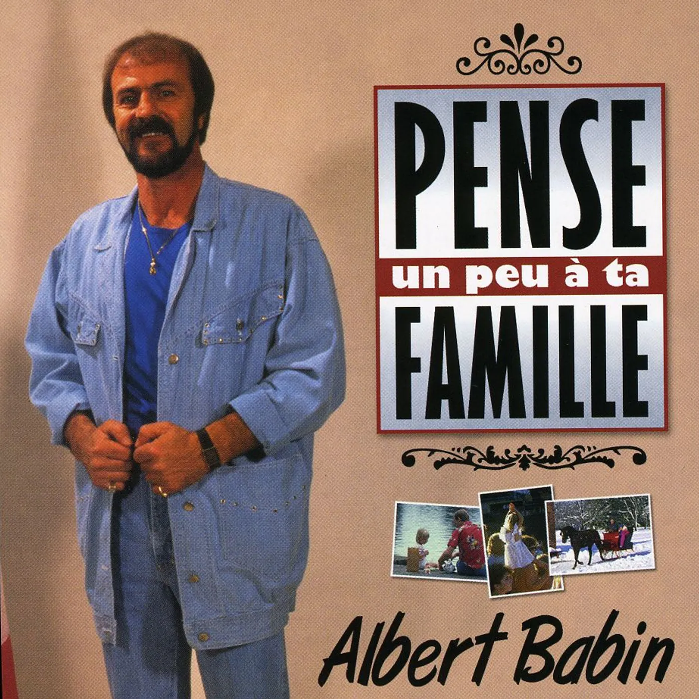 Albert Babin PENSE UN PEU A TA FAMILLE CD