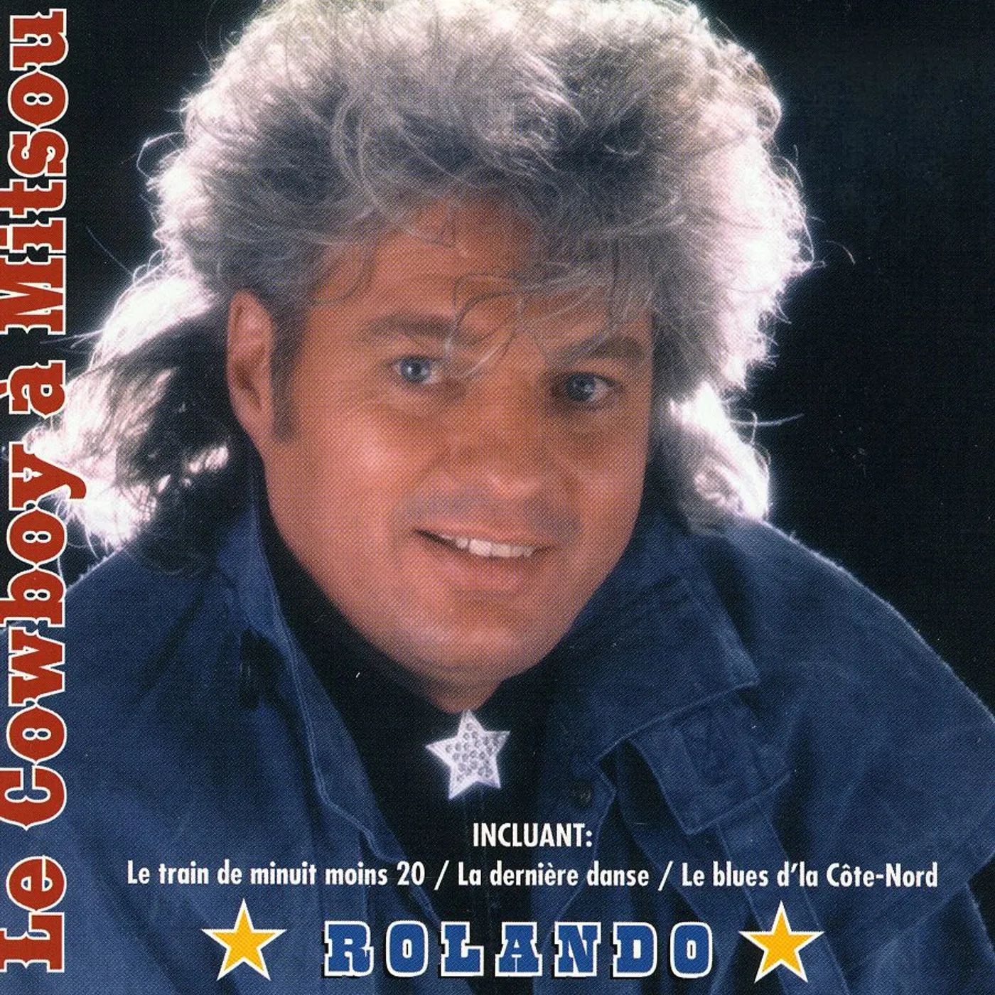 rolando LE COWBOY A MITSOU CD