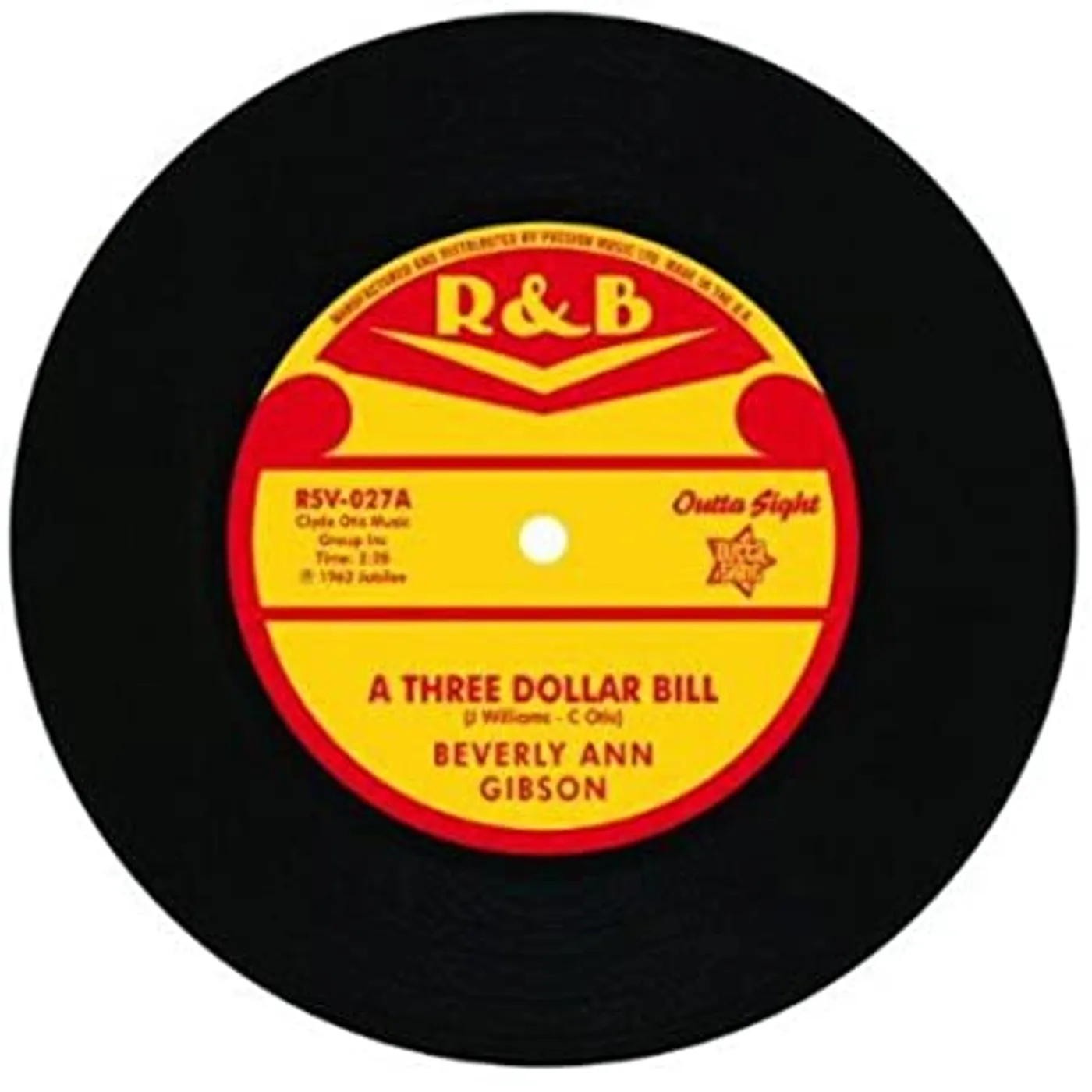 Beverly/Ann Gibson Rosemary THREE DOLLAR BILL/NOT MUCH (DO YOU BABY) Vinyl Record