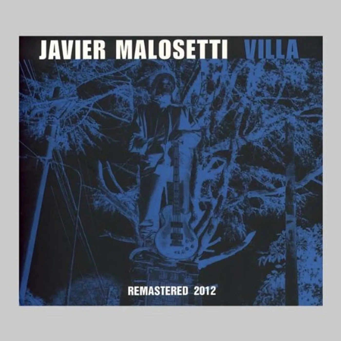 Javier Malosetti VILLA-(REMASTER) CD