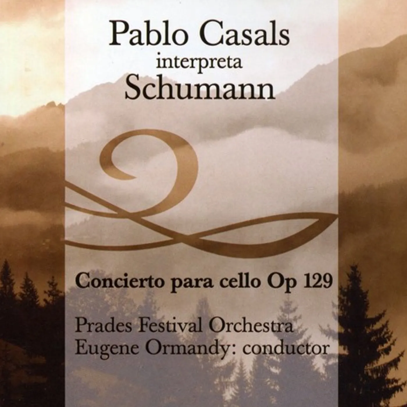 Pablo Casals SCHUMANN: CONCERTO FOR CELLO OP. 129 CD