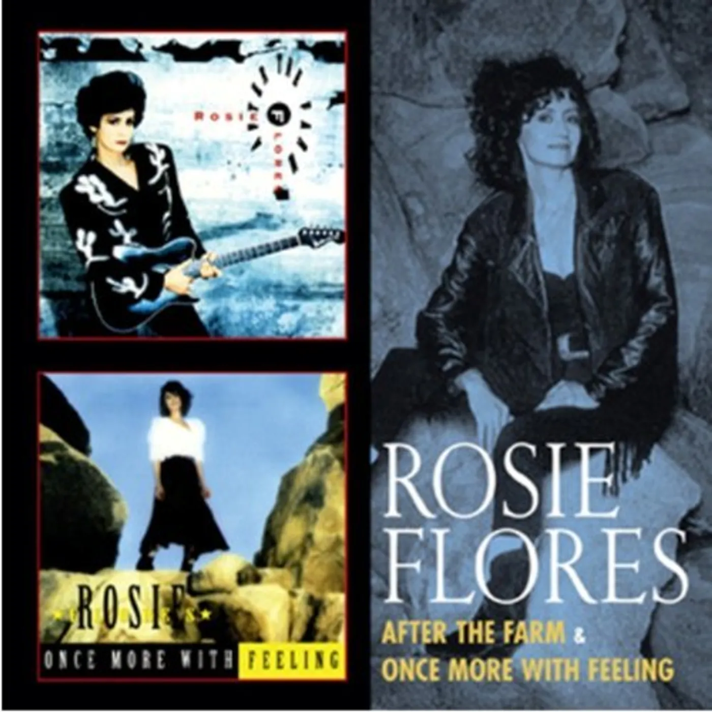 Rosie Flores AFTER THE FARM / ONCE MORE WITH FEELING CD