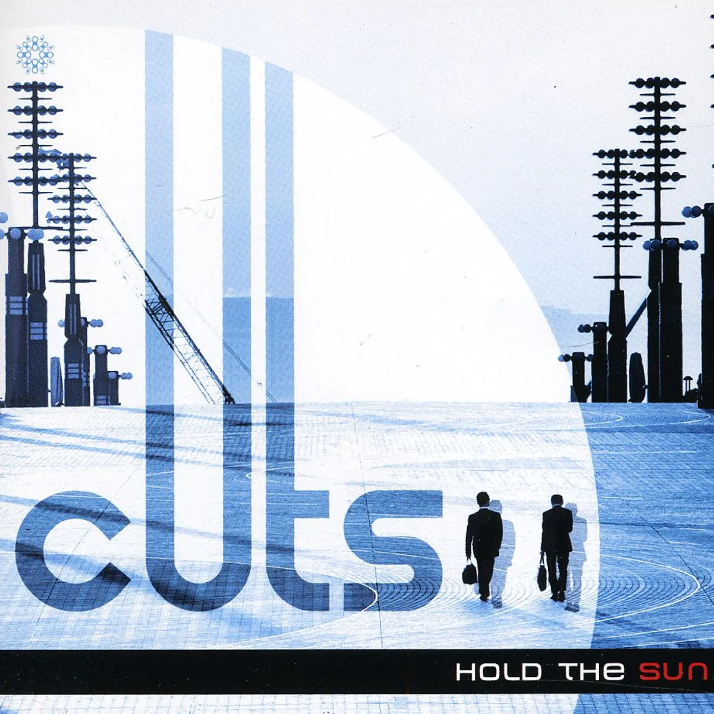 CUTS HOLD THE SUN CD