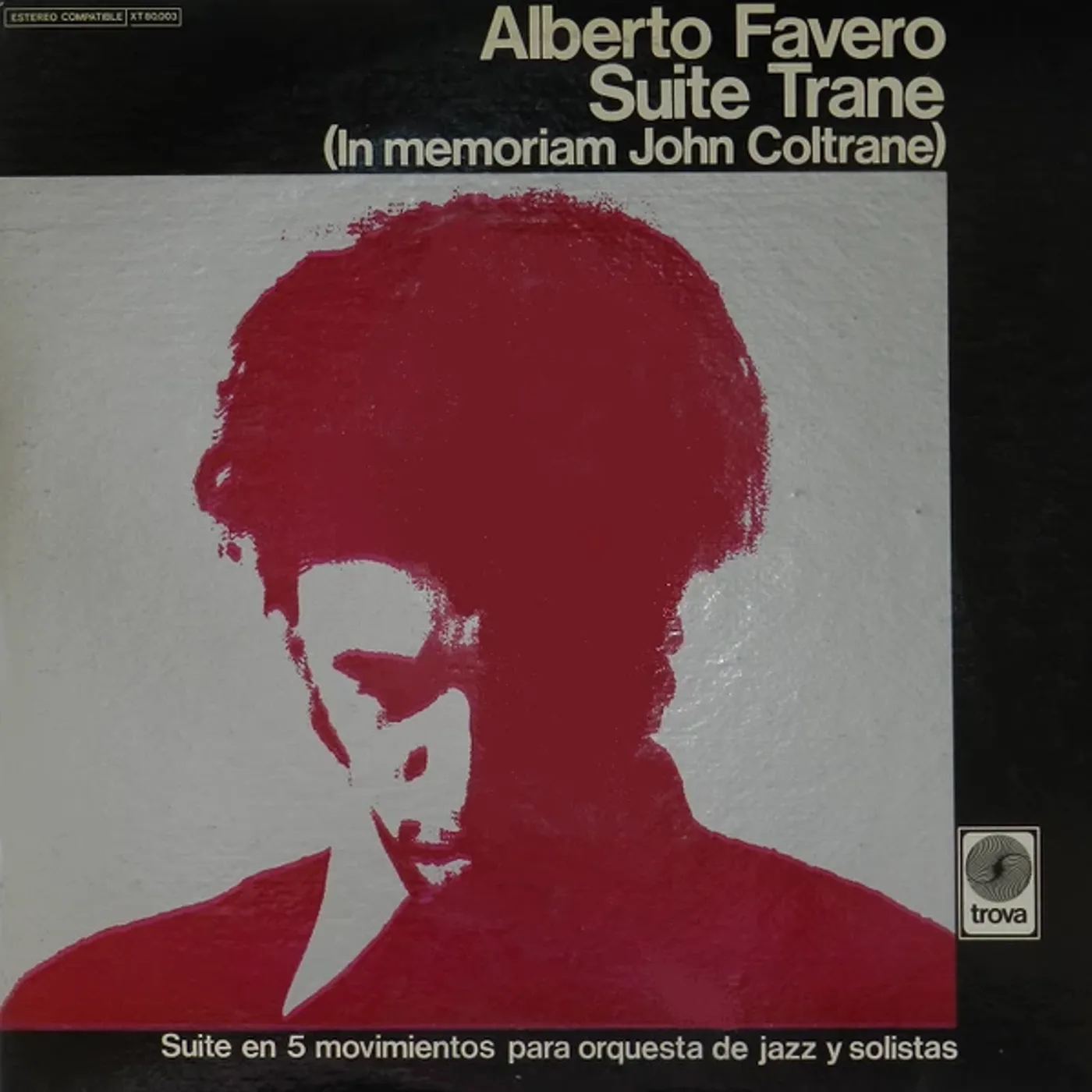 Alberto Favero SUITE TRANE IN MEMORIAM DE JOHN COLTRANE CD