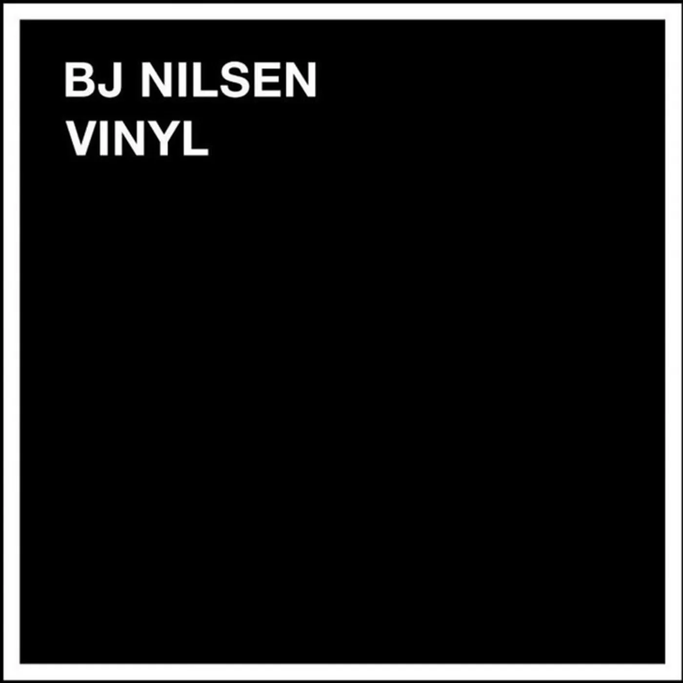 BJ Nilsen VINYL Vinyl Record - UK Release