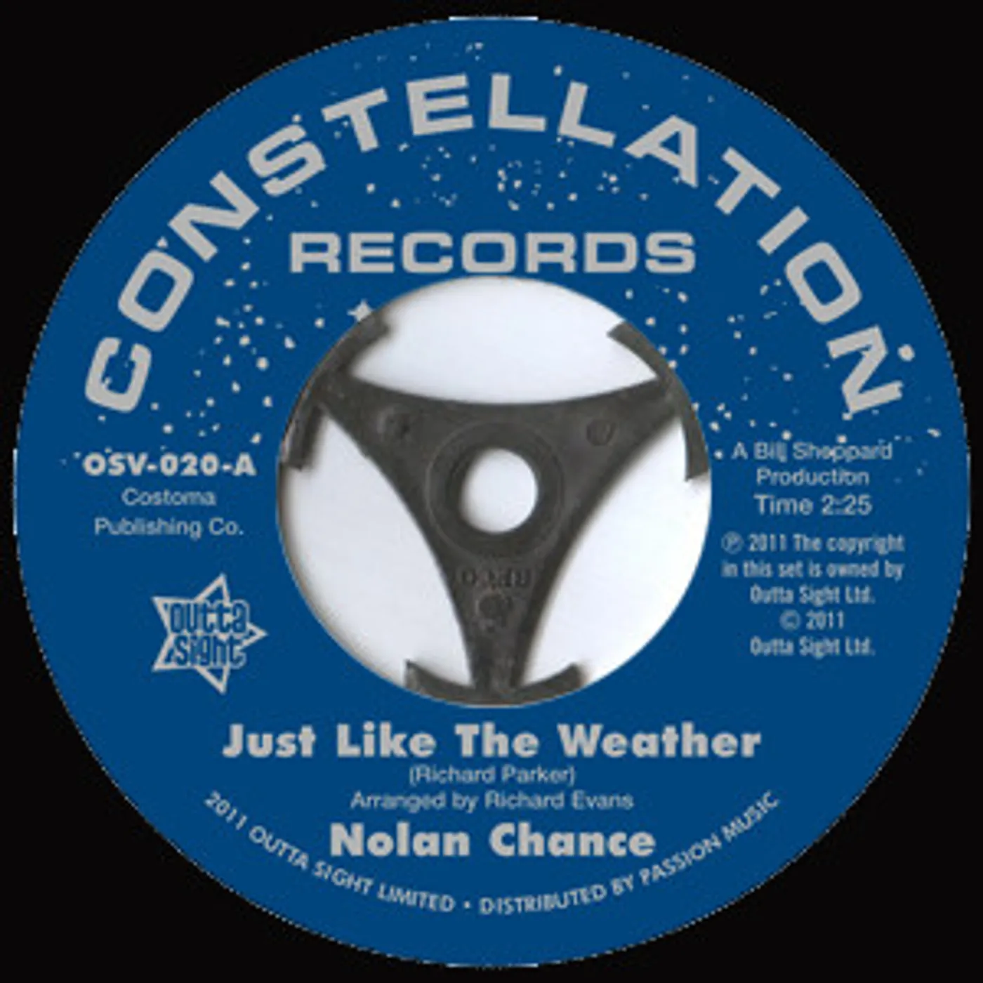 Nolan Chance JUST LIKE WEATHER/IF HE MAKES YOU Vinyl Record
