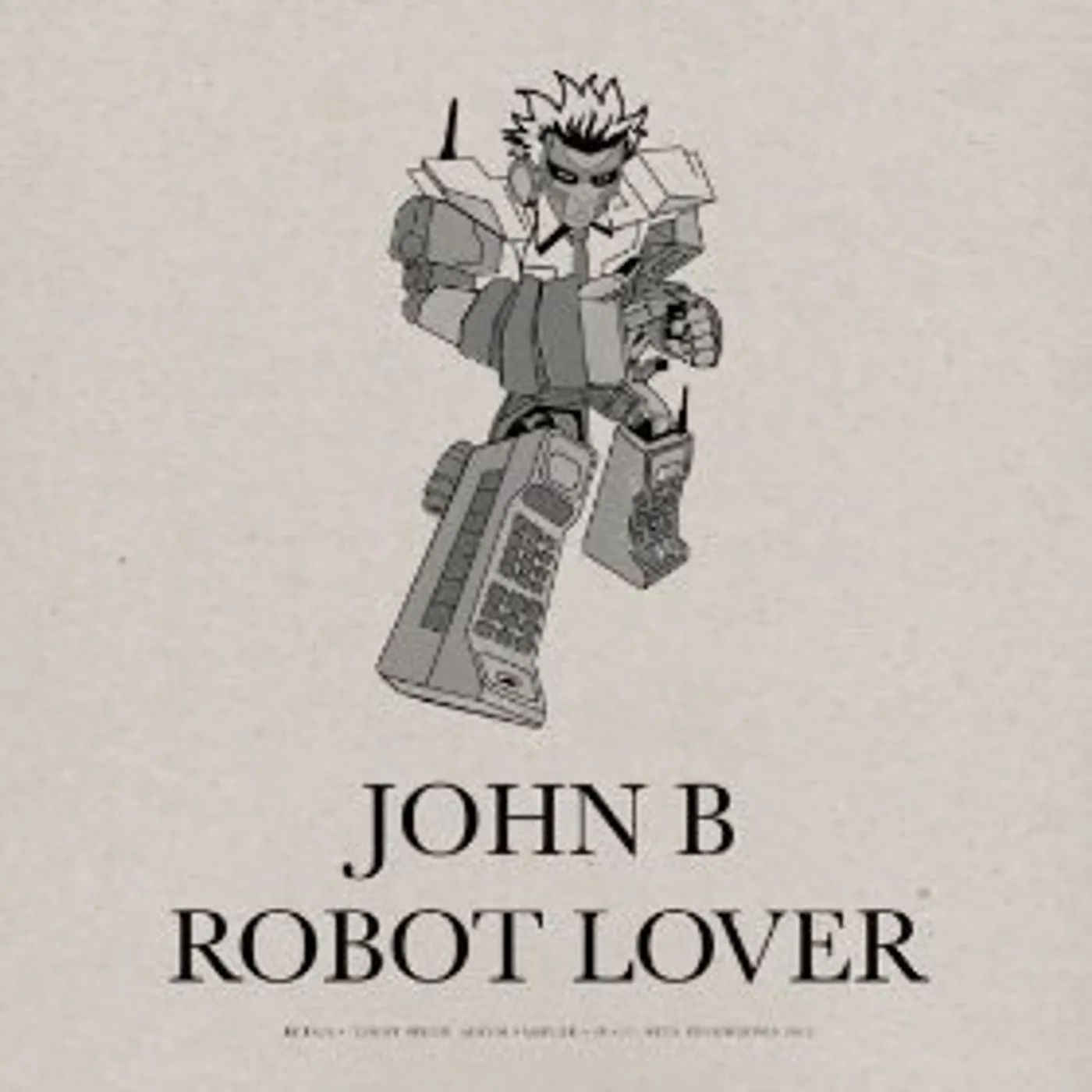 John B ROBOT LOVER (B/W CUTE HEELS REMIX) Vinyl Record - UK Release