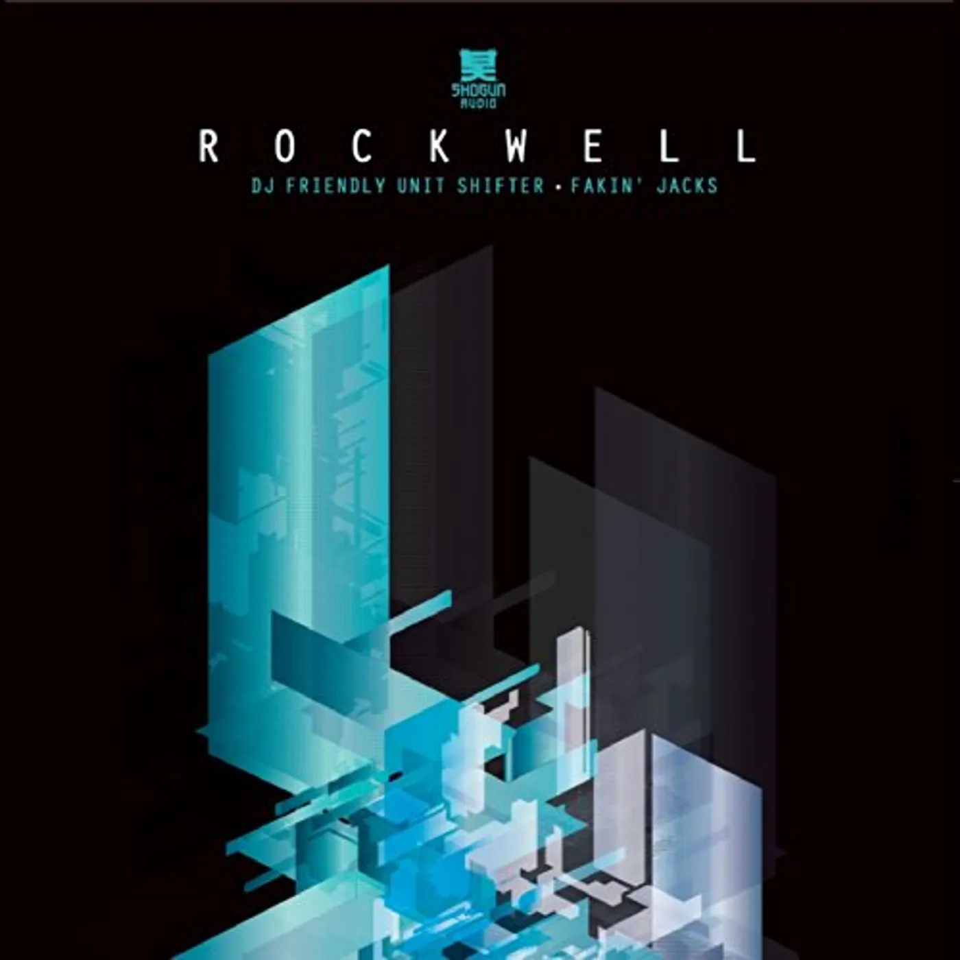 Rockwell DJ FRIENDLY UNIT SHIFTER/FAKIN JACKS Vinyl Record