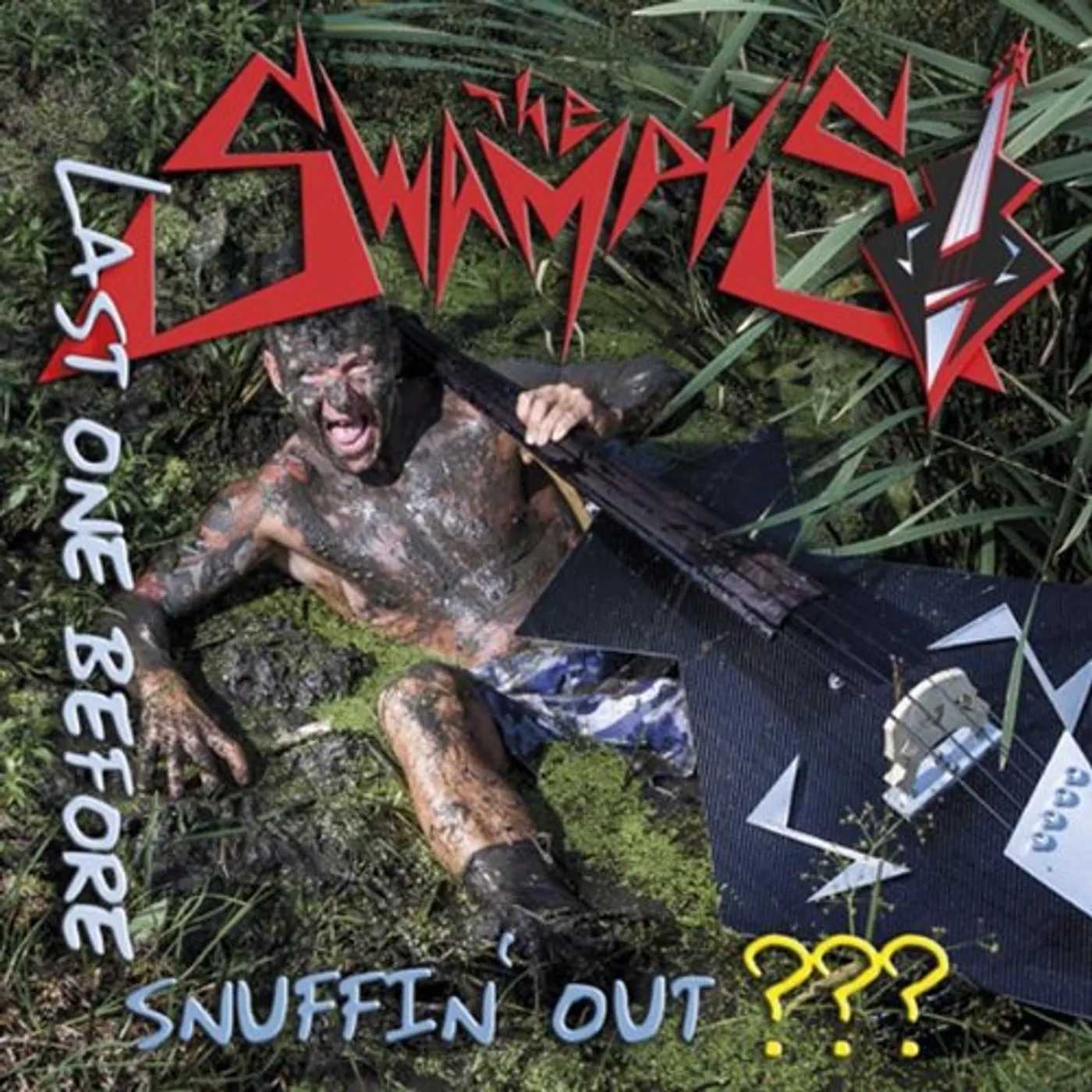 The Swampys LAST ONE BEFORE SNUFFIN OUT Vinyl Record