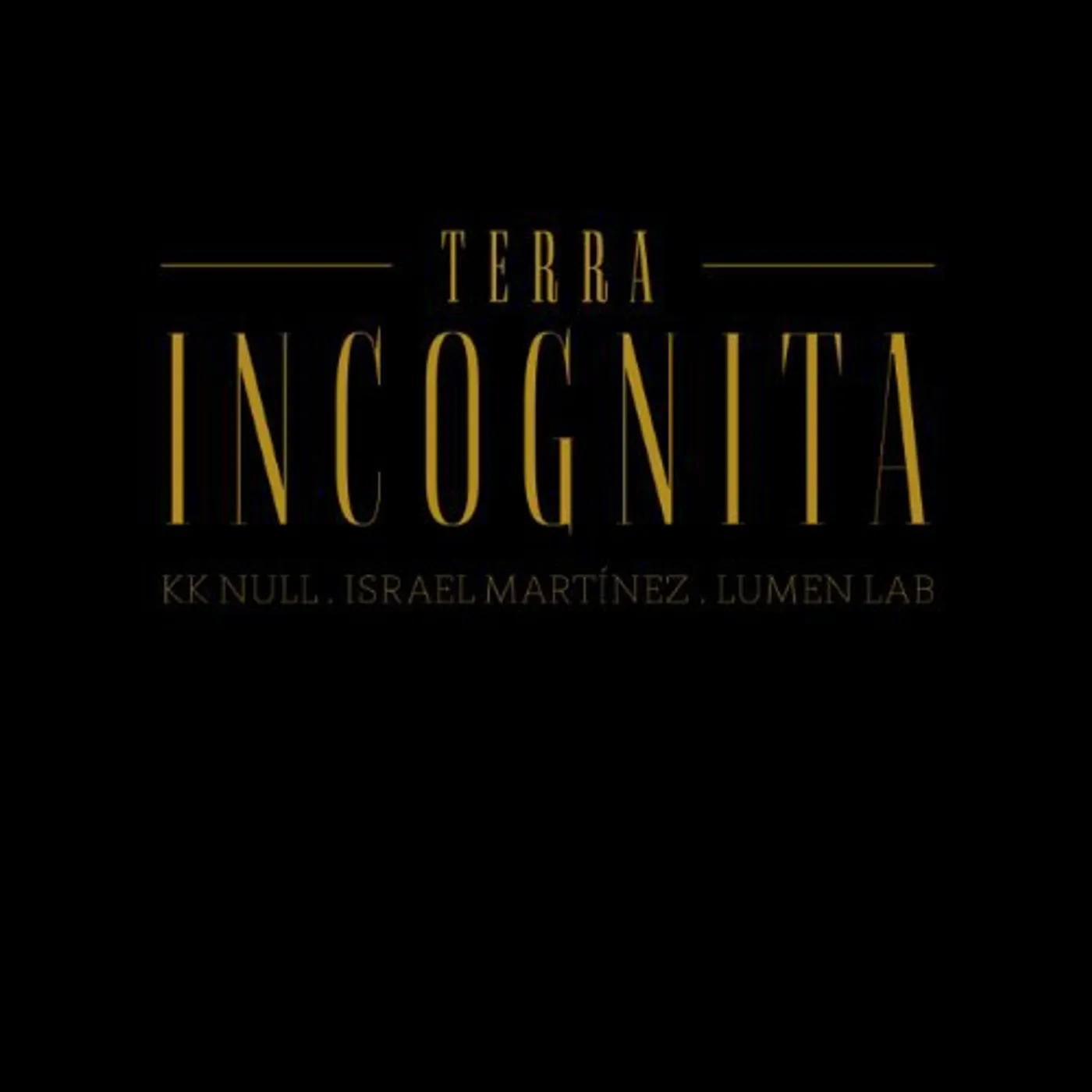 Israel / Lumen Lab Kk Null / Martinez TERRA INCOGNITA Vinyl Record