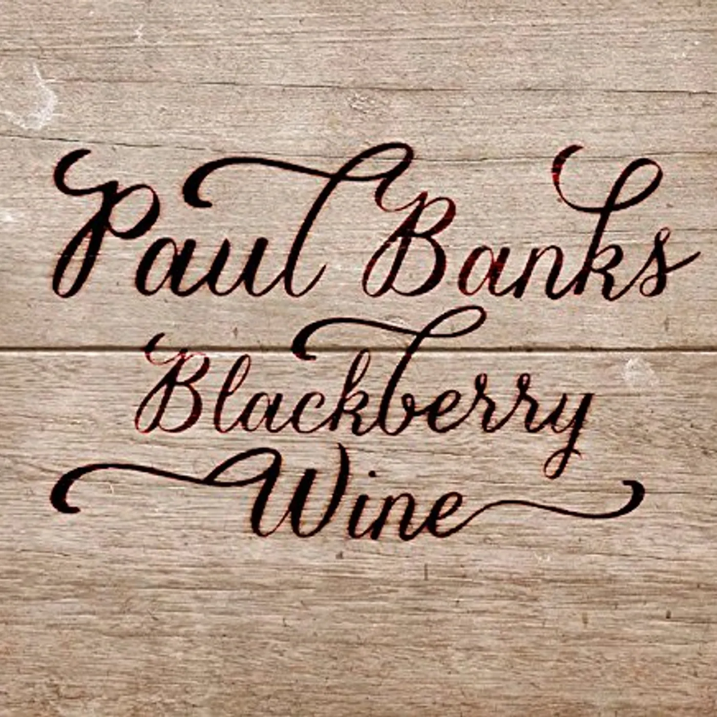 Paul Banks (DK) BLACKBERRY WINE CD