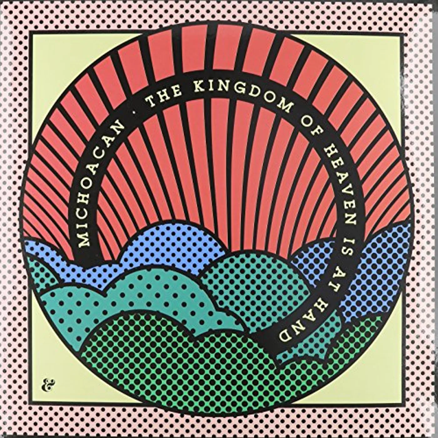Michoacan KINGDOM OF HEAVEN IS AT HAND Vinyl Record