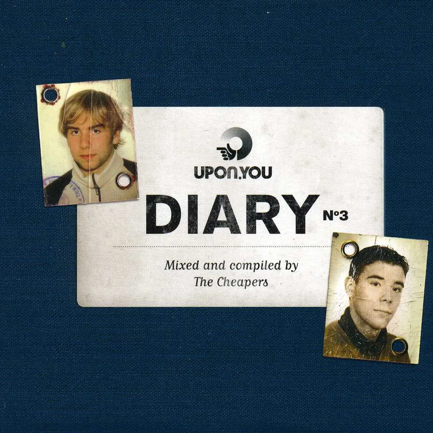 The Cheapers UPON YOU DIARY NO 3 CD