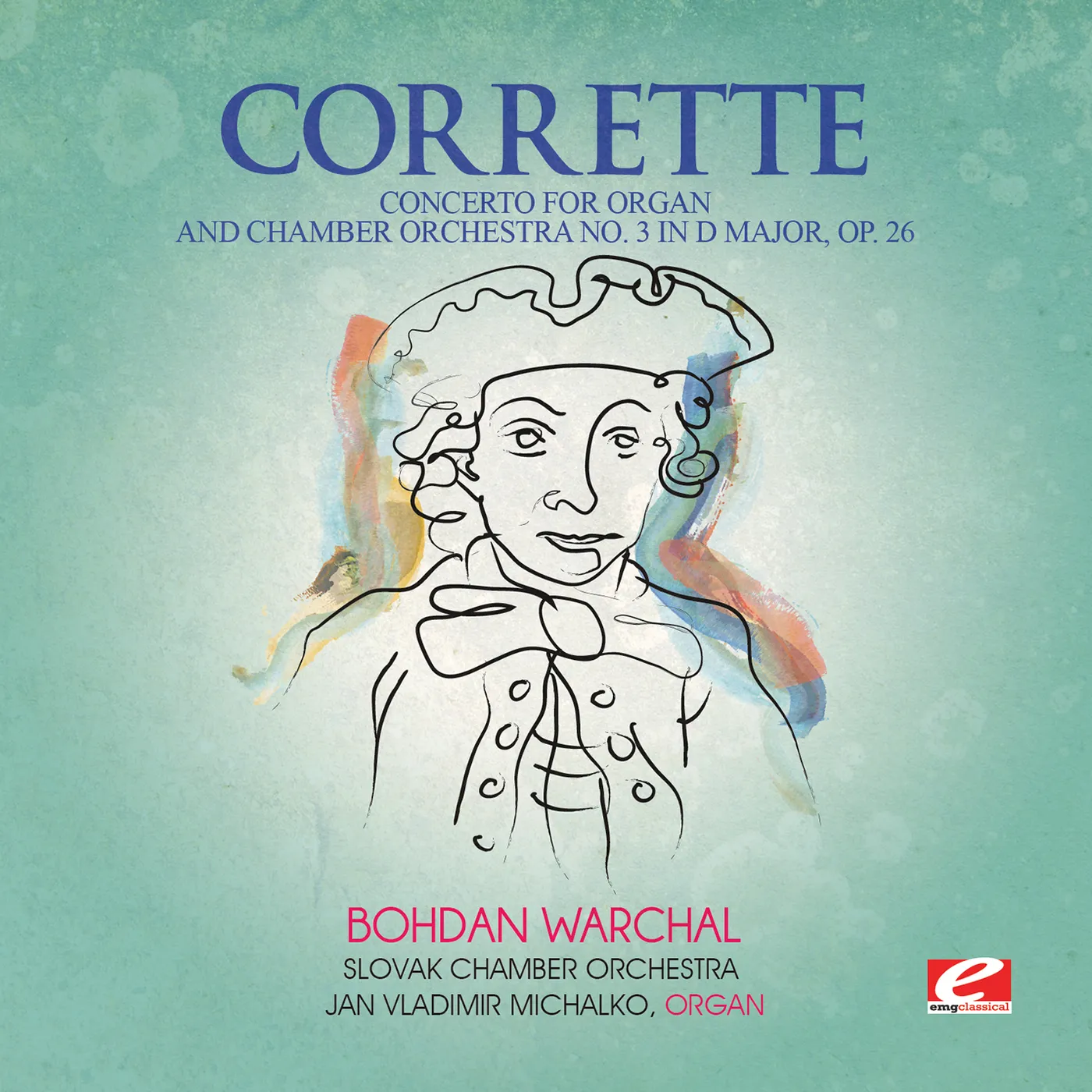 Michel Corrette CONCERTO FOR ORGAN & CHAMBER ORCH 3 IN D MAJOR CD