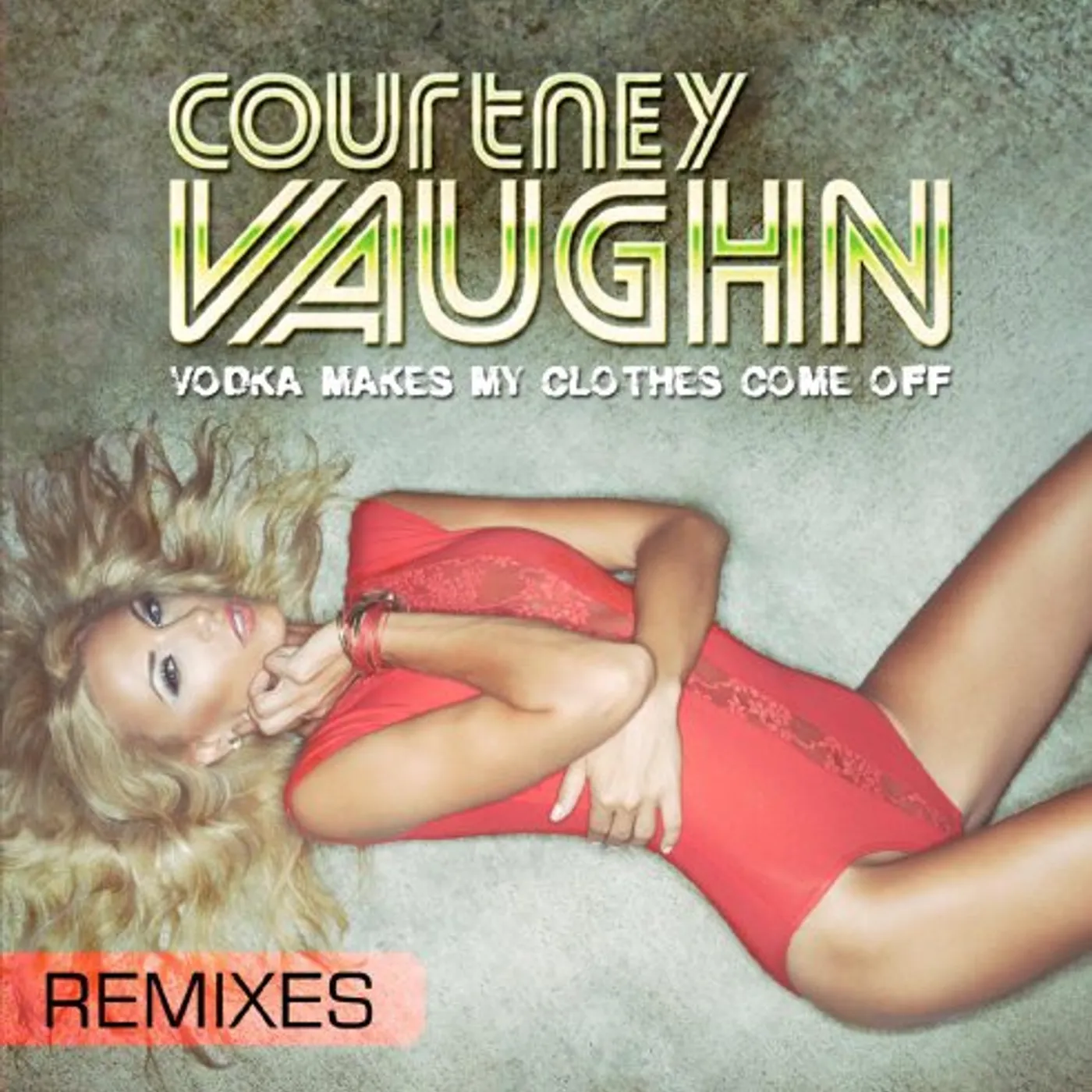 Vaughn VODKA MAKES MY CLOTHES COME OFF (REMIXES) CD