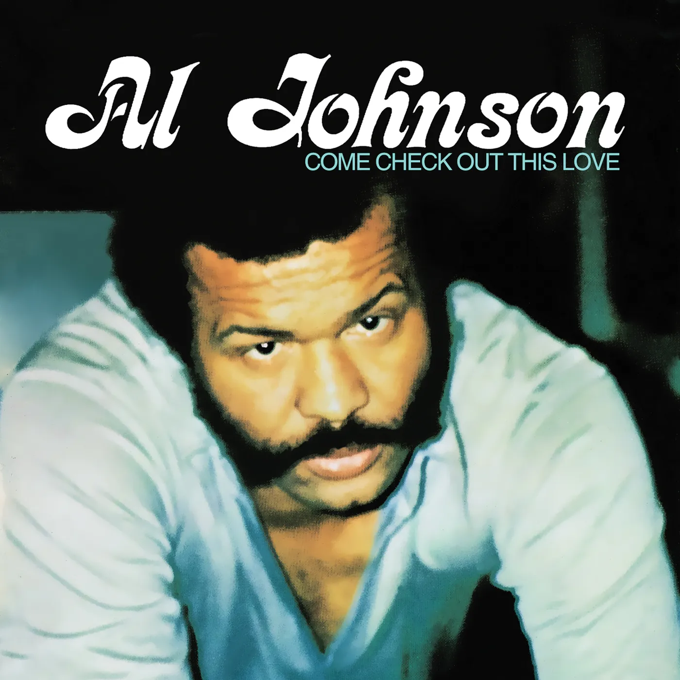 Al Johnson COME CHECK OUT THIS LOVE CD