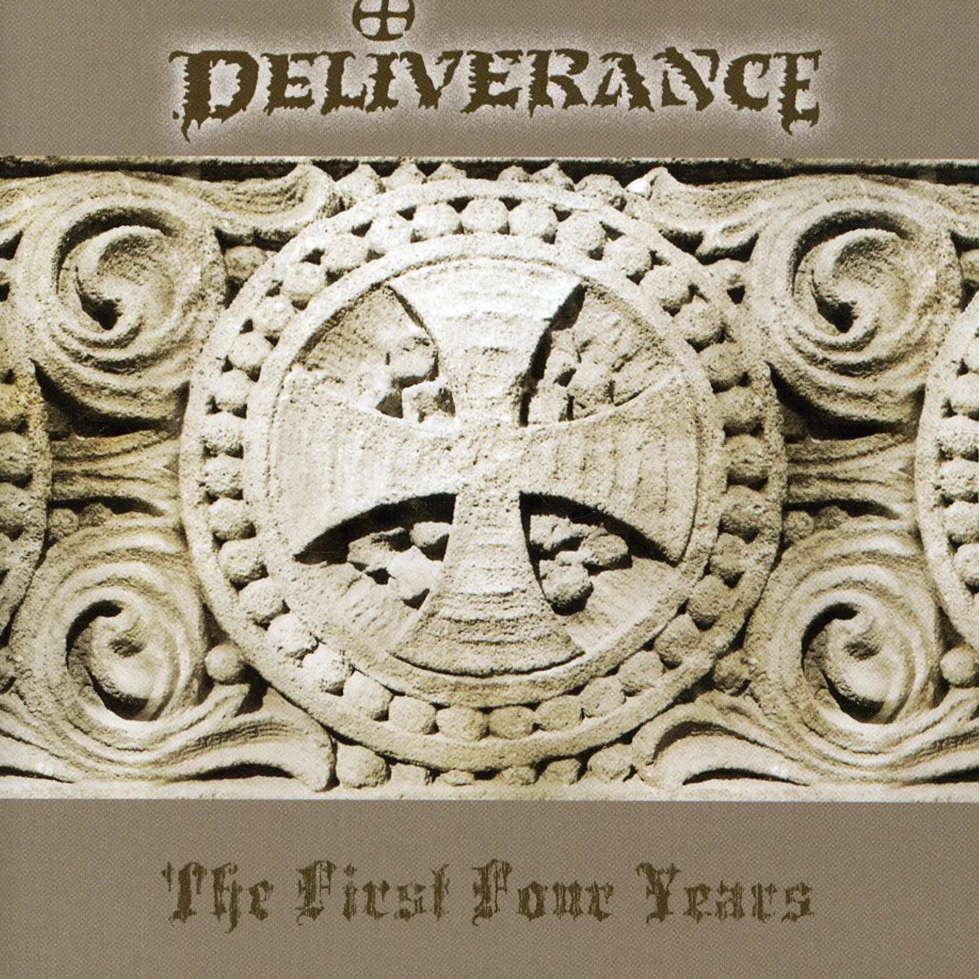 Deliverance FIRST FOUR YEARS CD