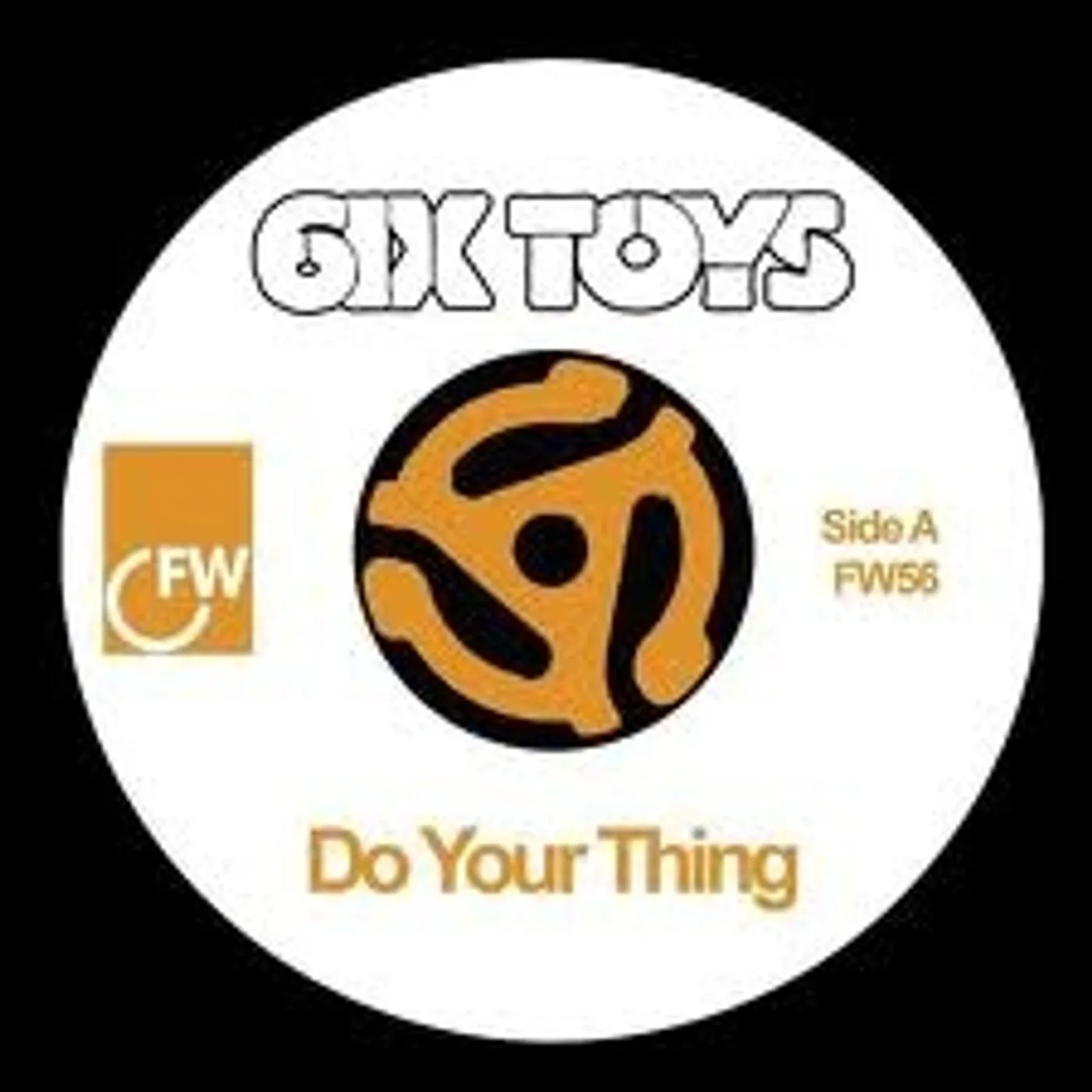 6ix Toys DO YOUR THING Vinyl Record - UK Release