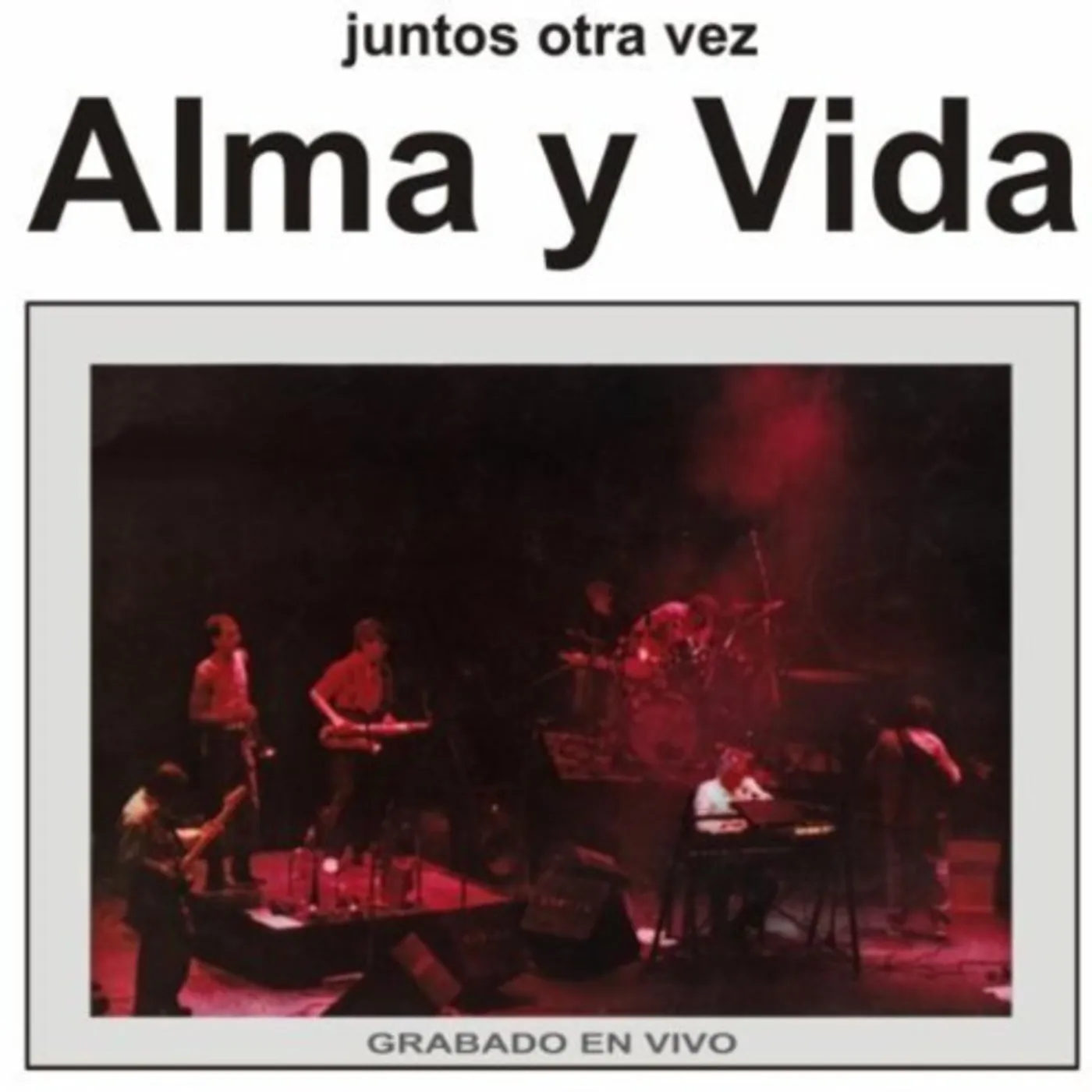Alma Y Vida JUNTOS OTRA VEZ-VIVO CD