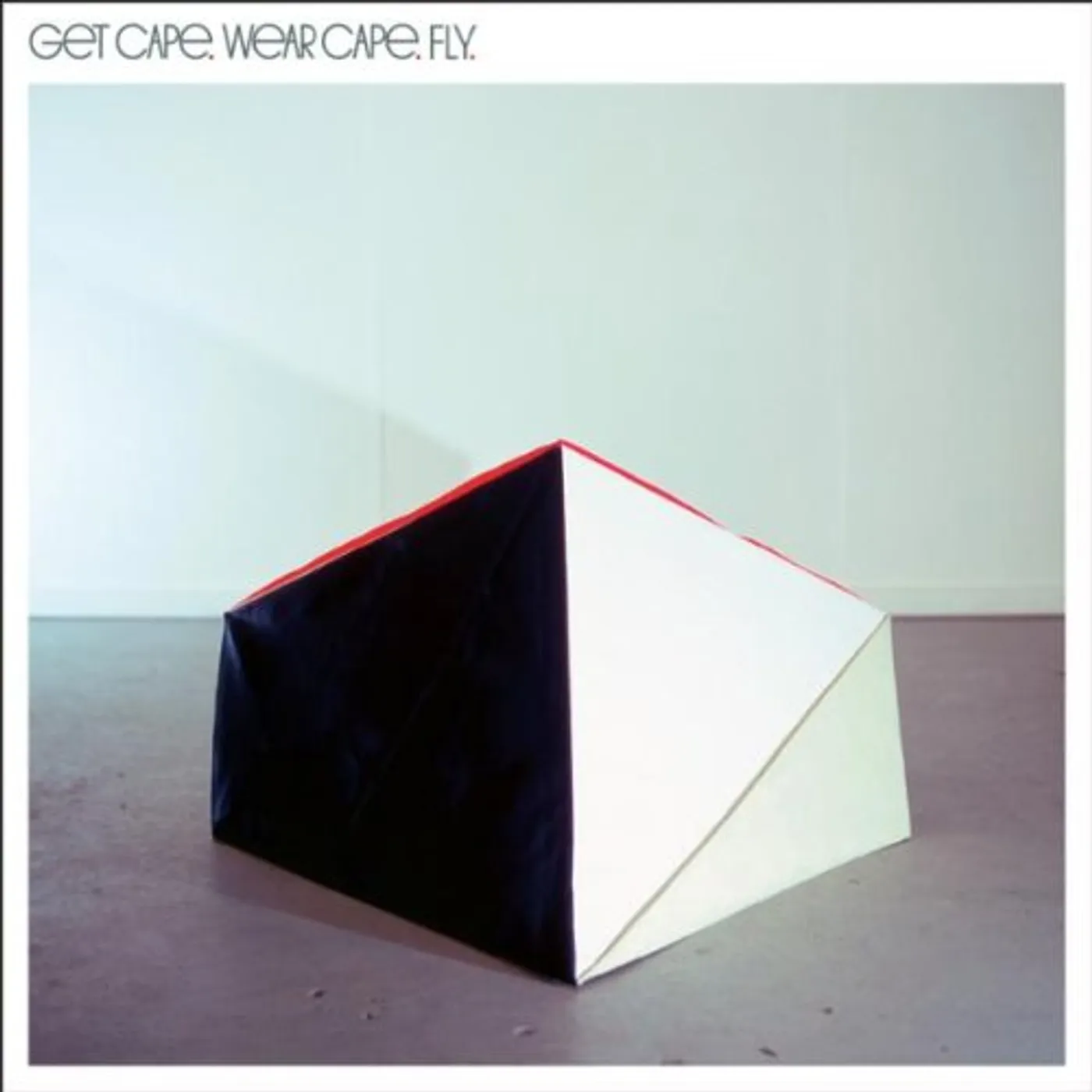 Get Cape. Wear Cape. Fly GET CAPE WEAR CAPE CD