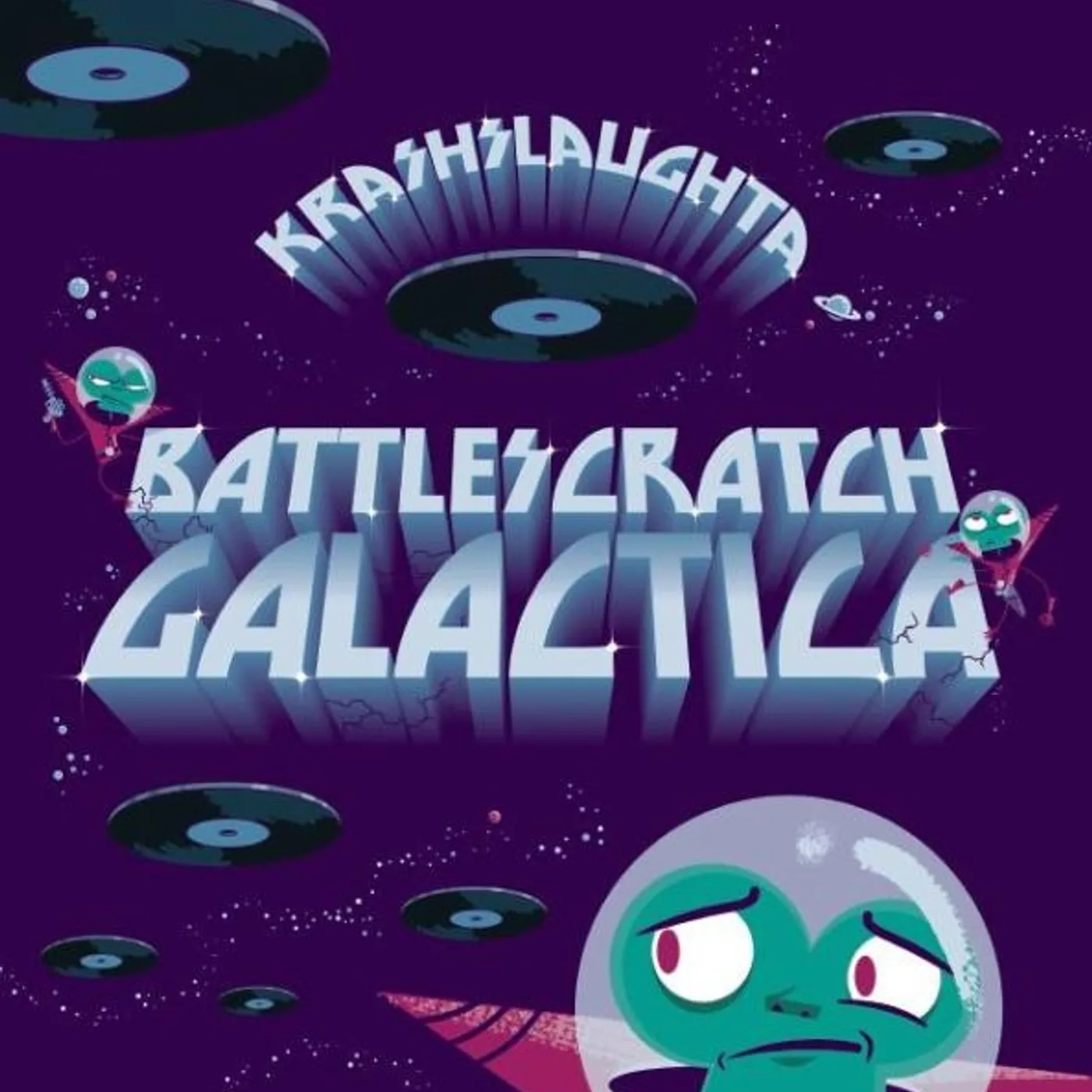 Krash Slaughta BATTLESCRATCH GALACTICA Vinyl Record - UK Release