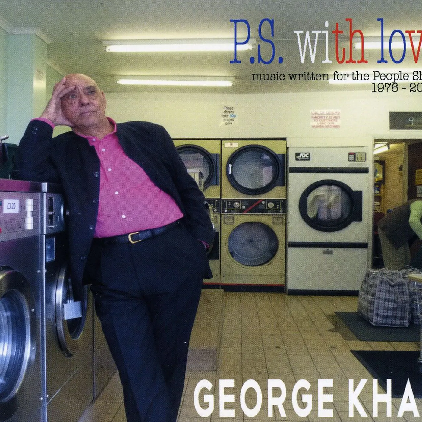 George Khan P.S. WITH LOVE: MUSIC WRITTEN FOR THE PEOPLE SHOW CD