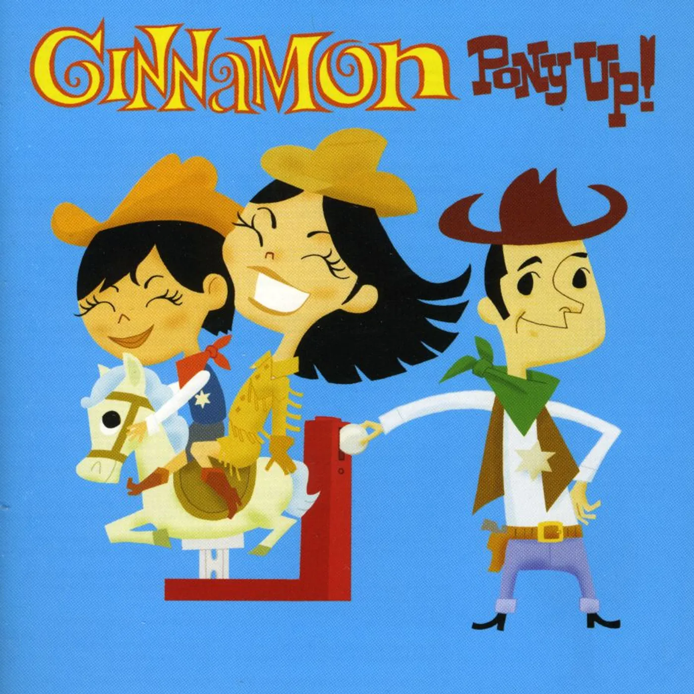 Cinnamon PONY UP CD