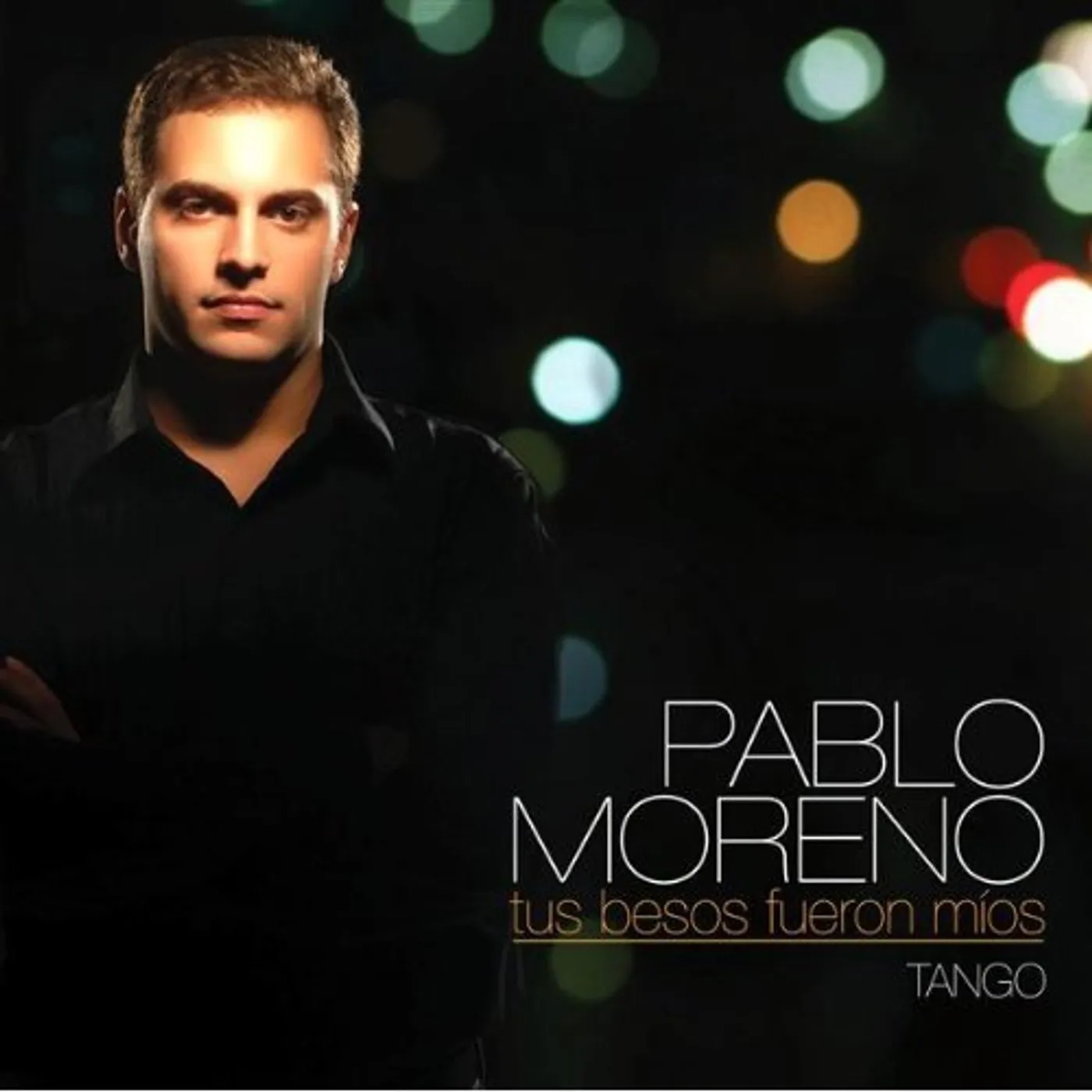 Pablo Moreno TUS BESOS FUERON MIOS CD