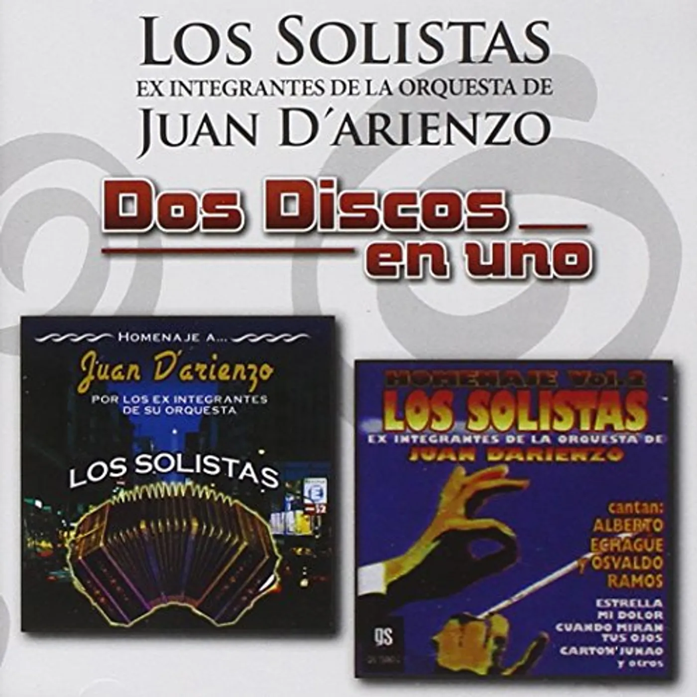 Los Solistas de D'Arienzo DOS DISCOS EN UNO CD