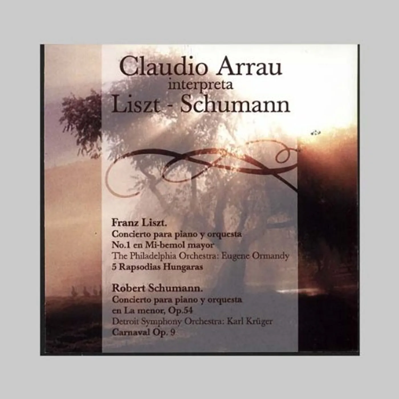 Claudio Arrau INTERPRETA LISZT-SCHUMAN CD