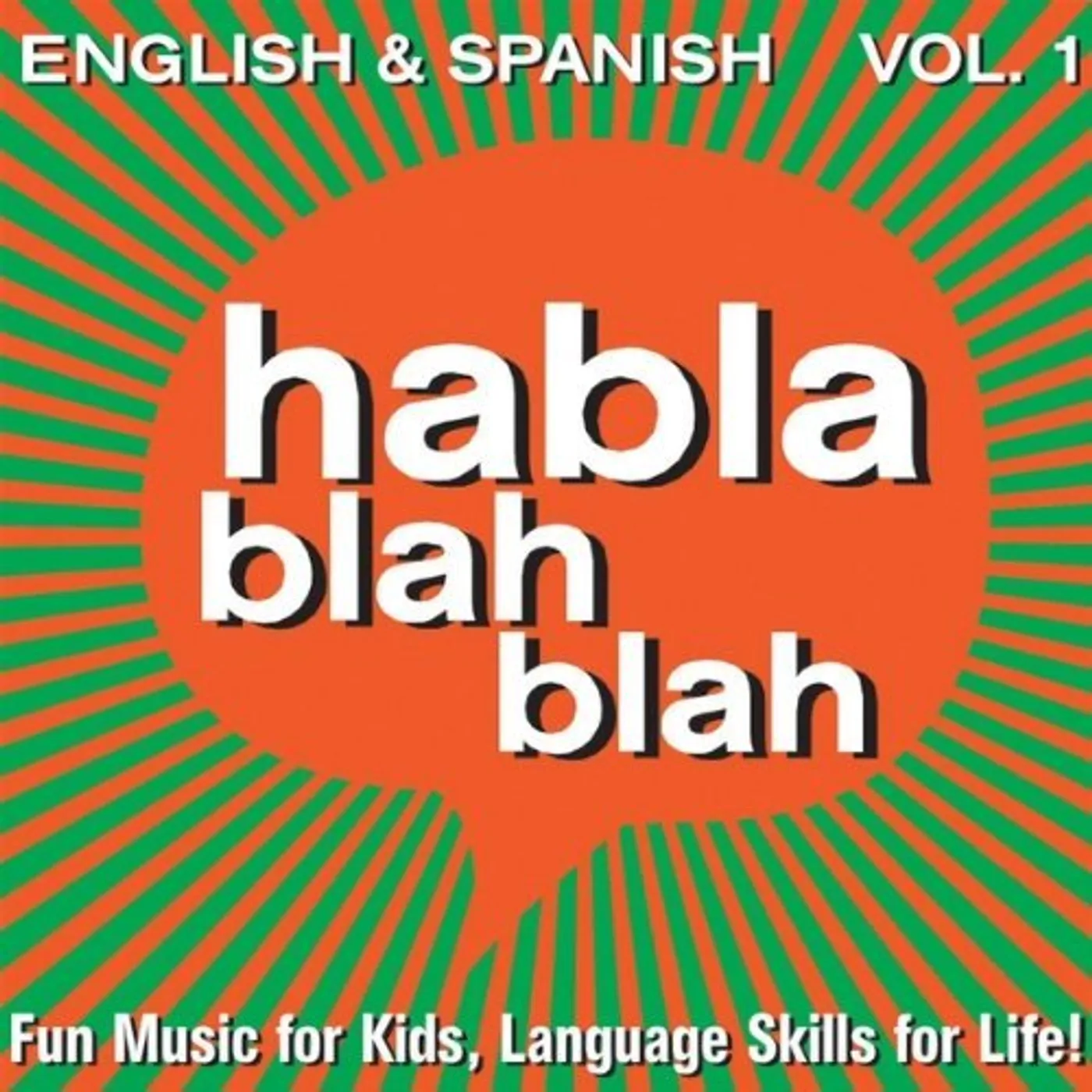 Habla Blah Blah ENGLISH & SPANISH 1 CD