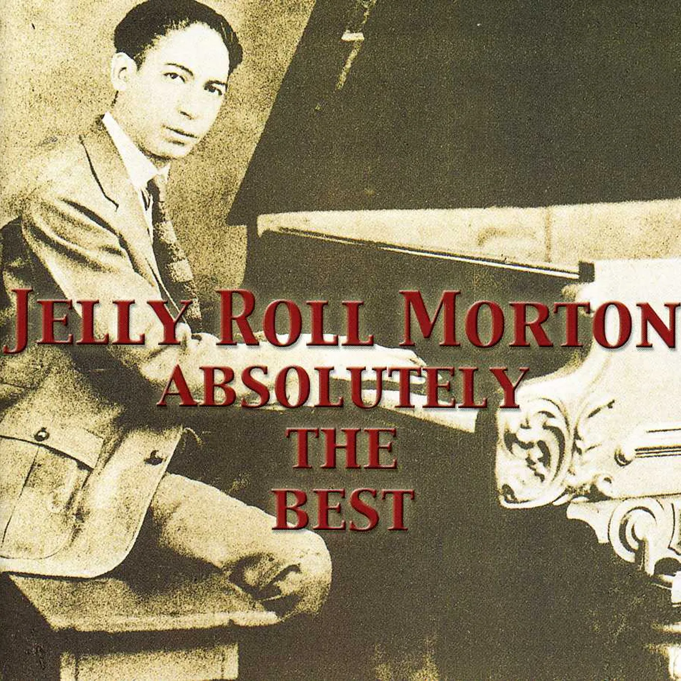 Jelly Roll Morton ABSOLUTELY THE BEST CD