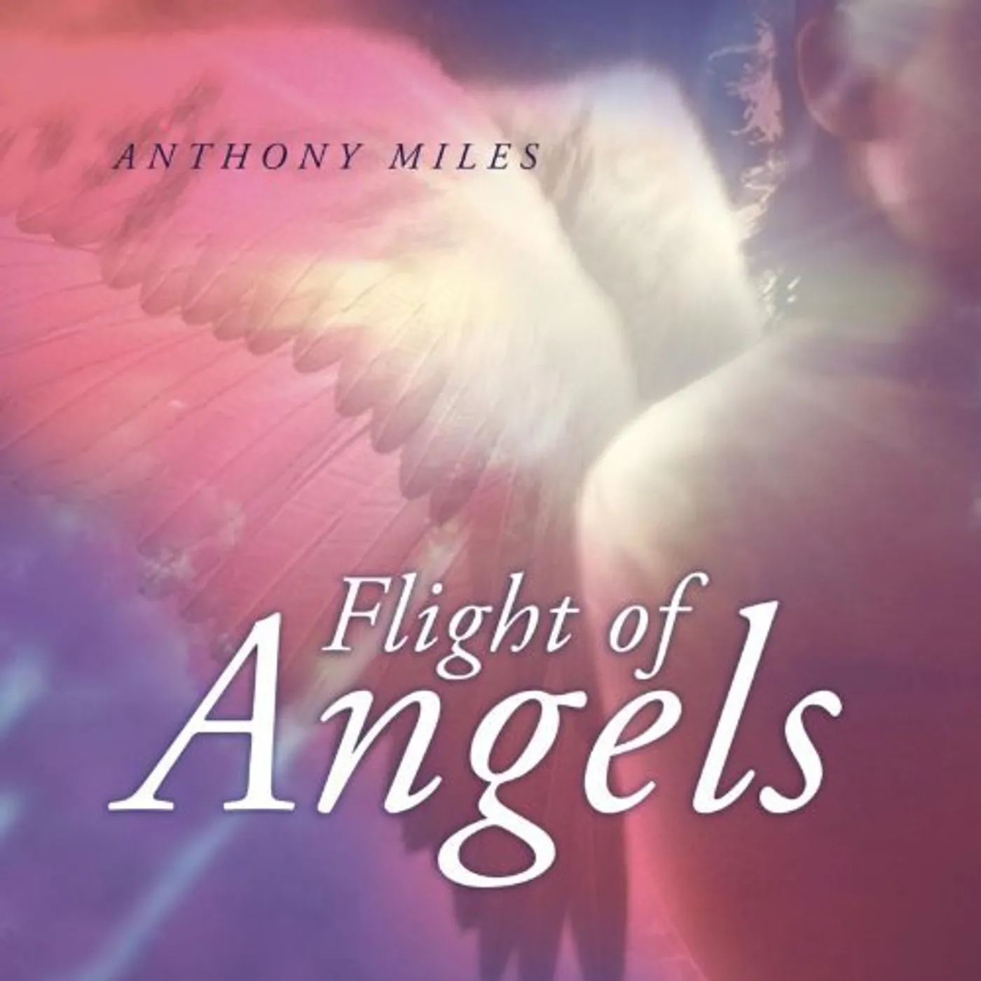Anthony Miles FLIGHT OF ANGELS CD