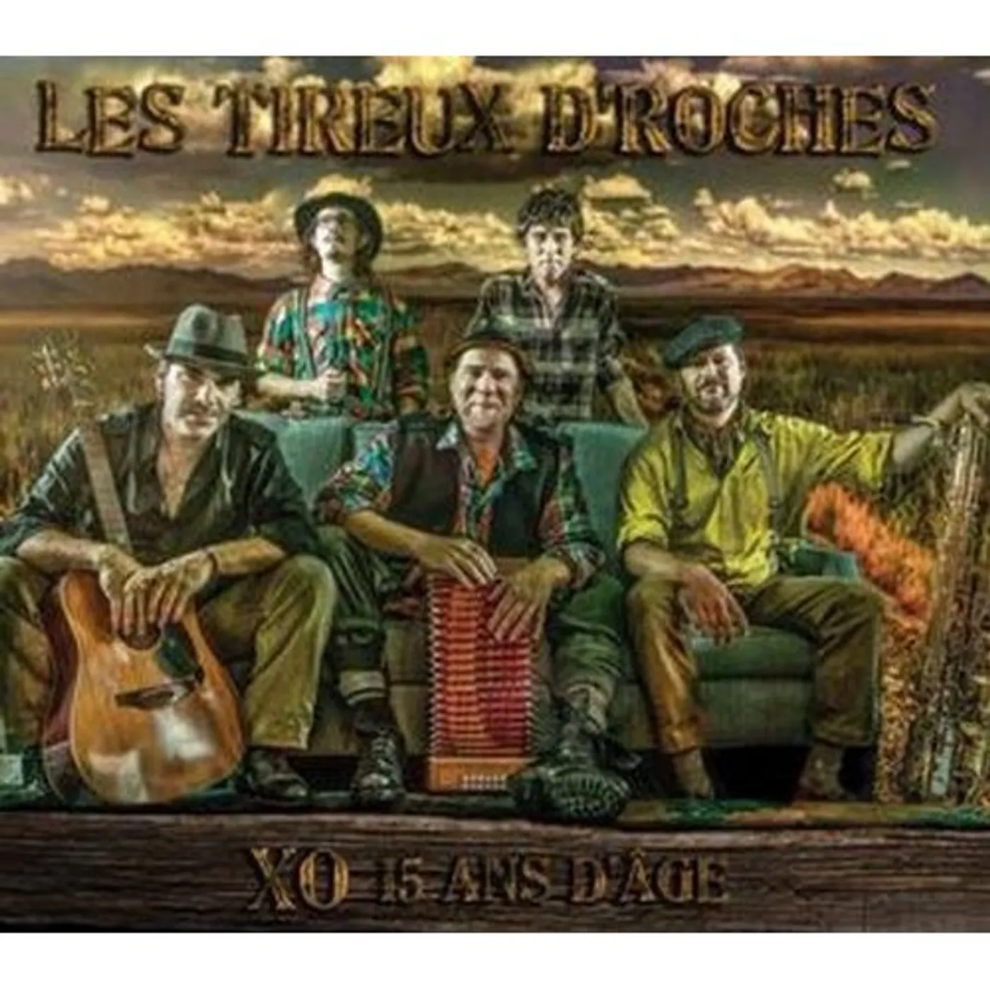 Les Tireux d'Roches XO 15 ANS D'AGE CD