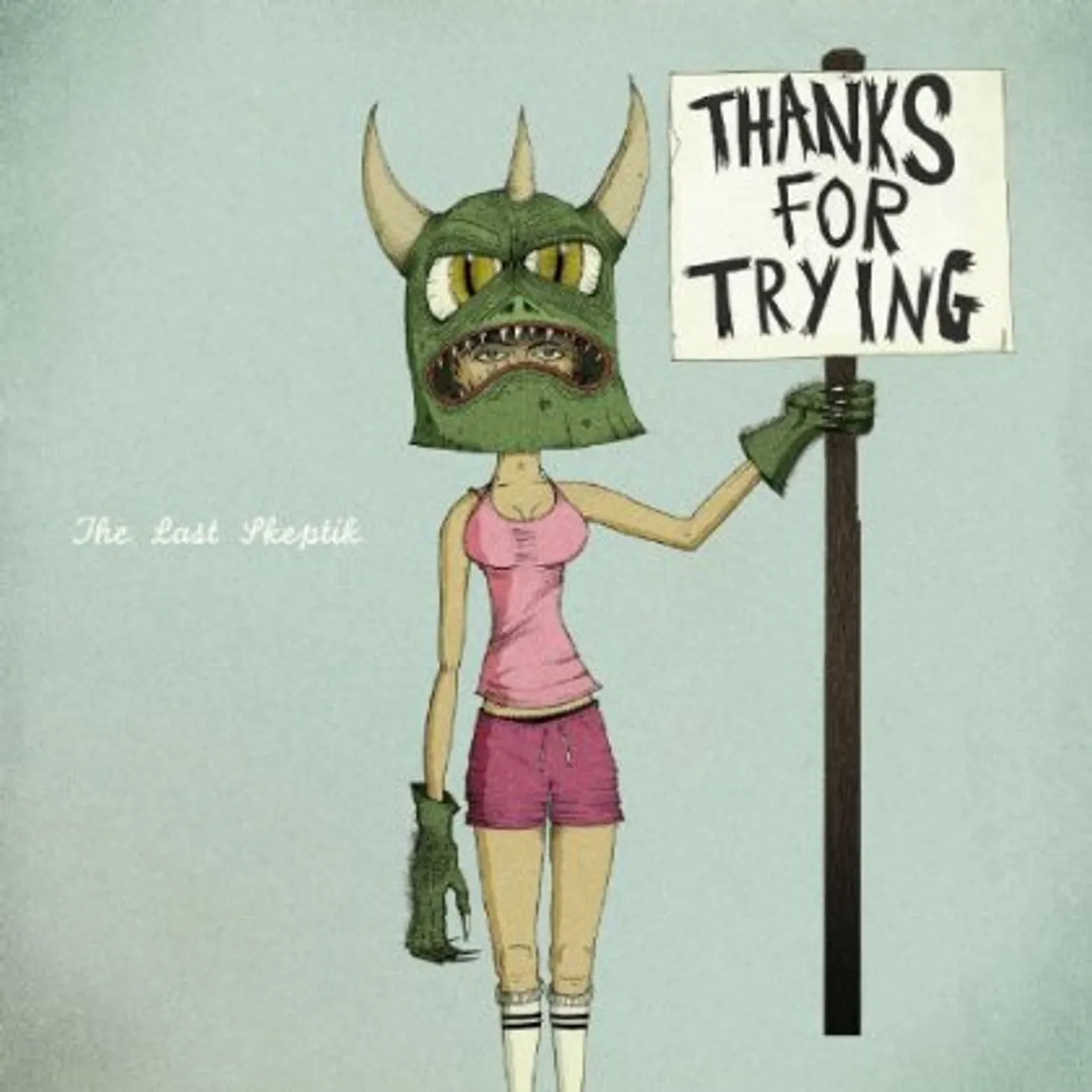 The Last Skeptik THANKS FOR TRYING CD