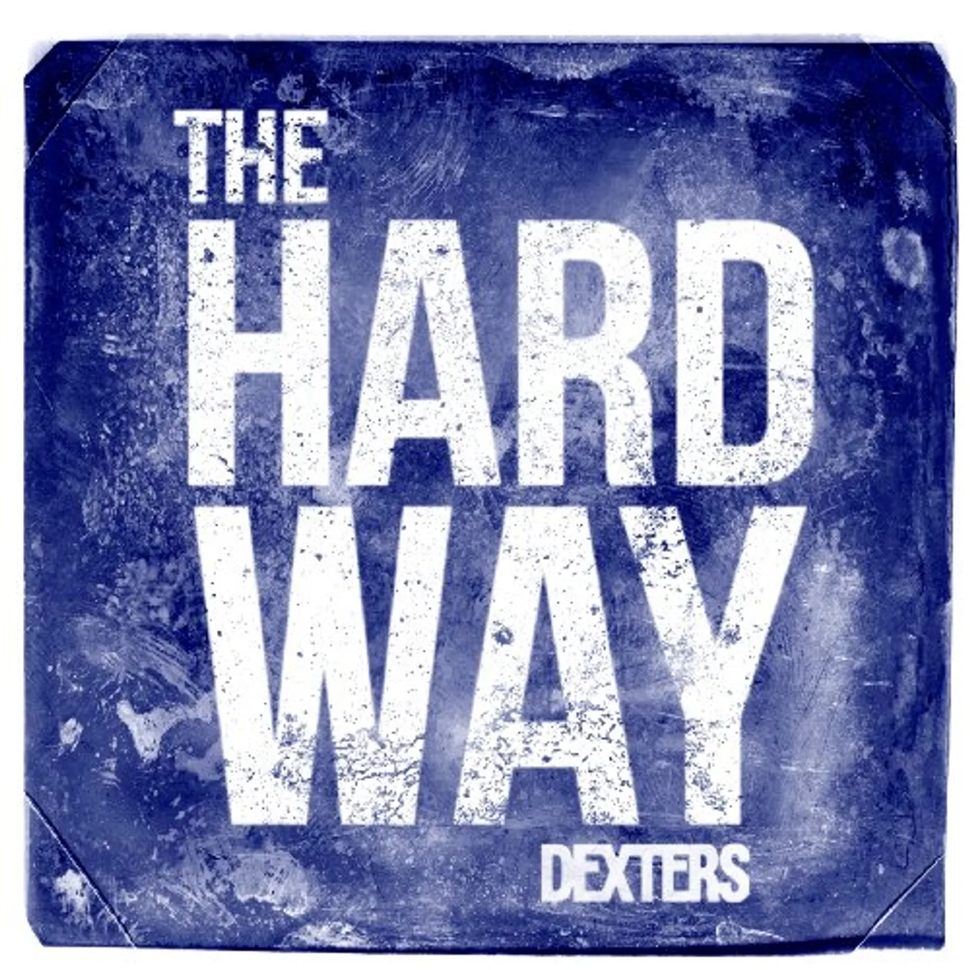 Dexters HARD WAY Vinyl Record - UK Release