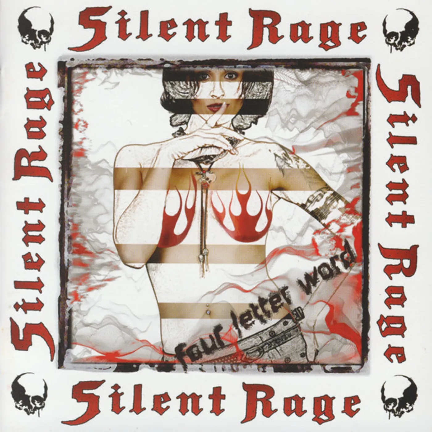 Silent Rage FOUR LETTER WORD CD