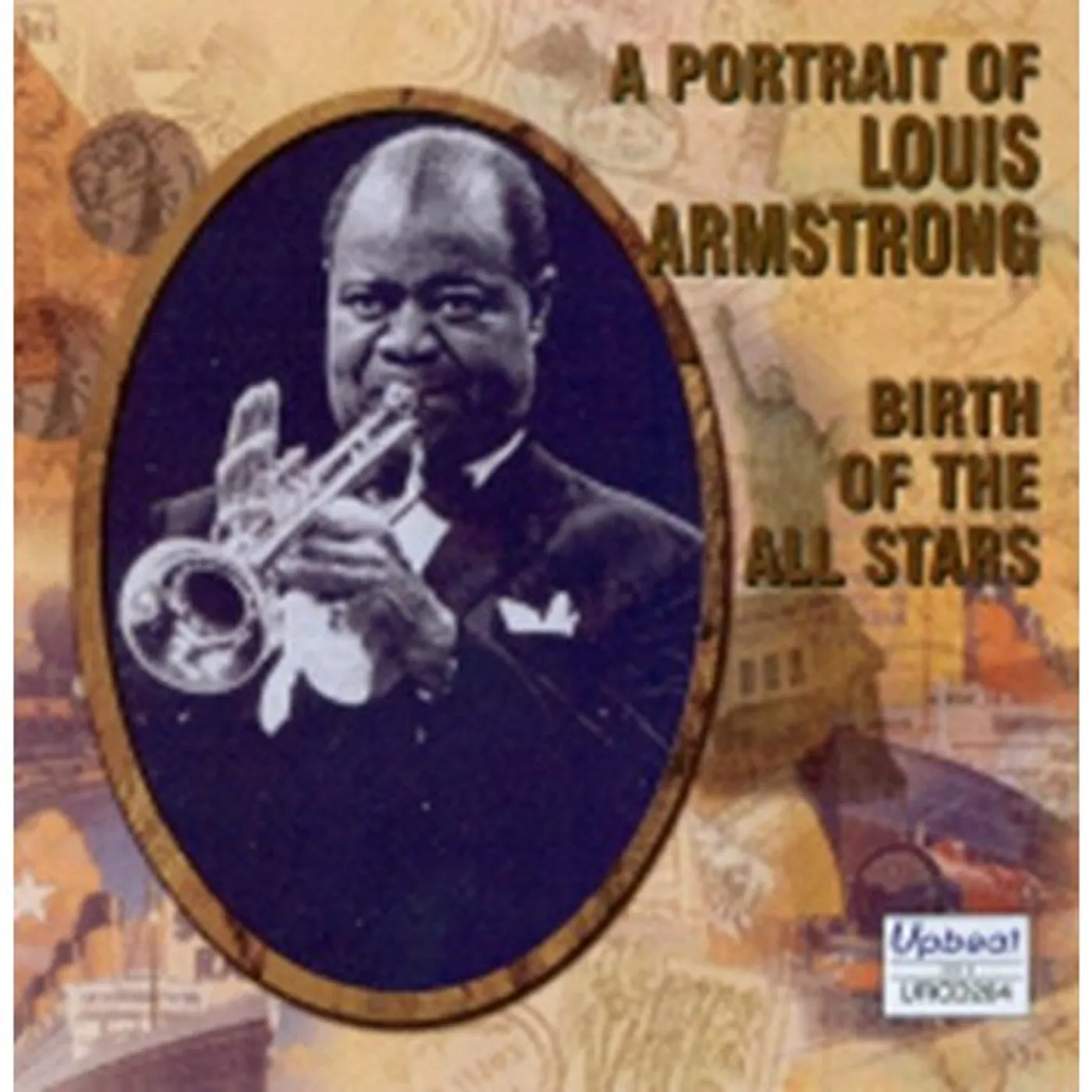 Louis Armstrong BIRTH OF THE ALLSTARS CD