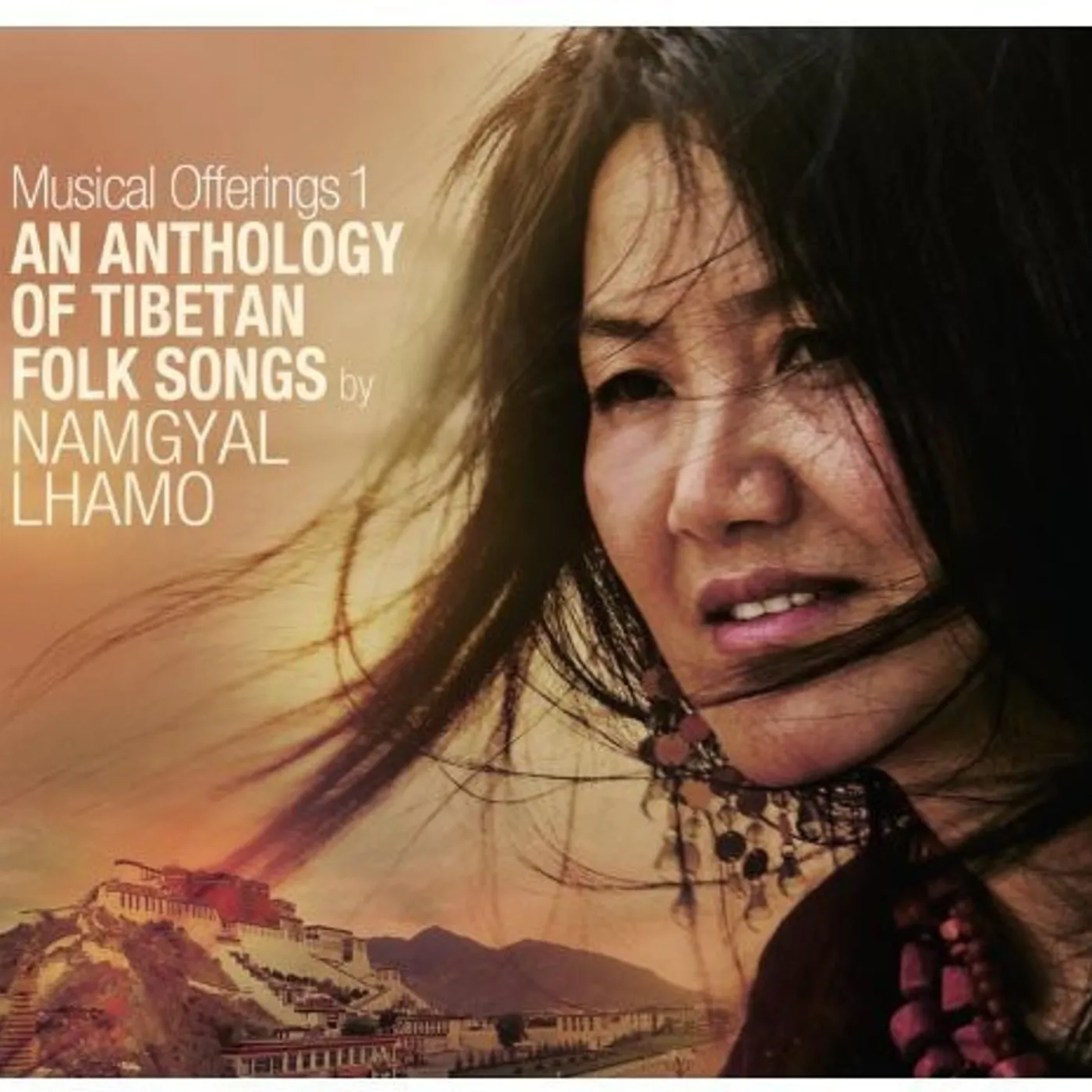 Namgyal Lhamo AN ANTHOLOGY OF TIBETAN SONGS CD