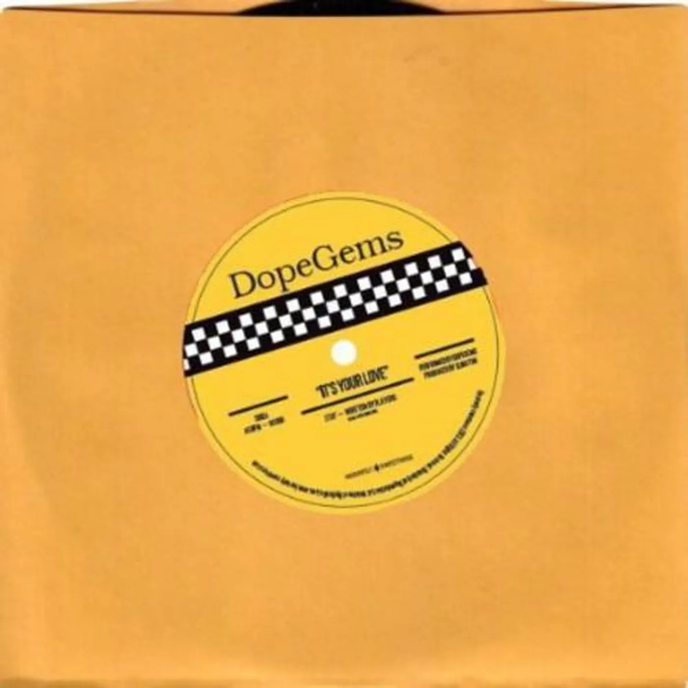 Dope Gems IT'S YOUR LOVE/I WORK THE WHOLE CITY Vinyl Record