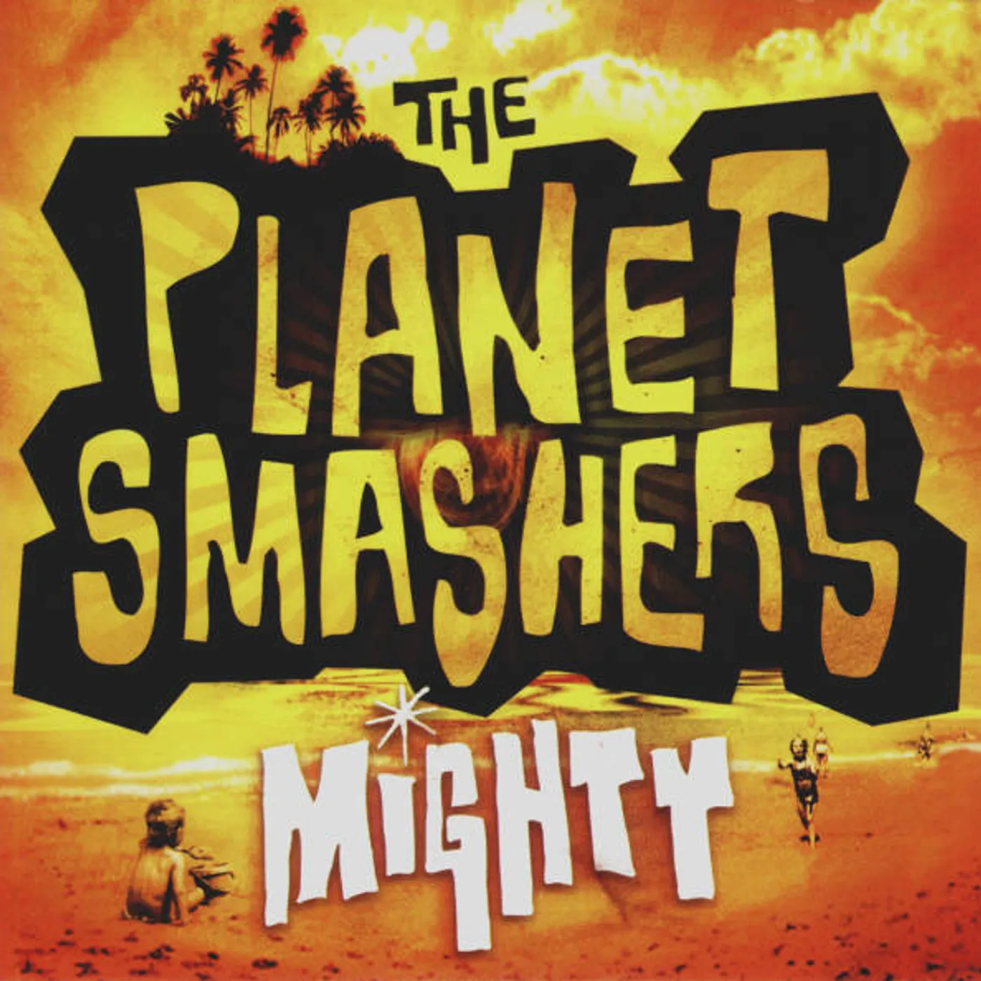 Planet Smashers Mighty Vinyl Record