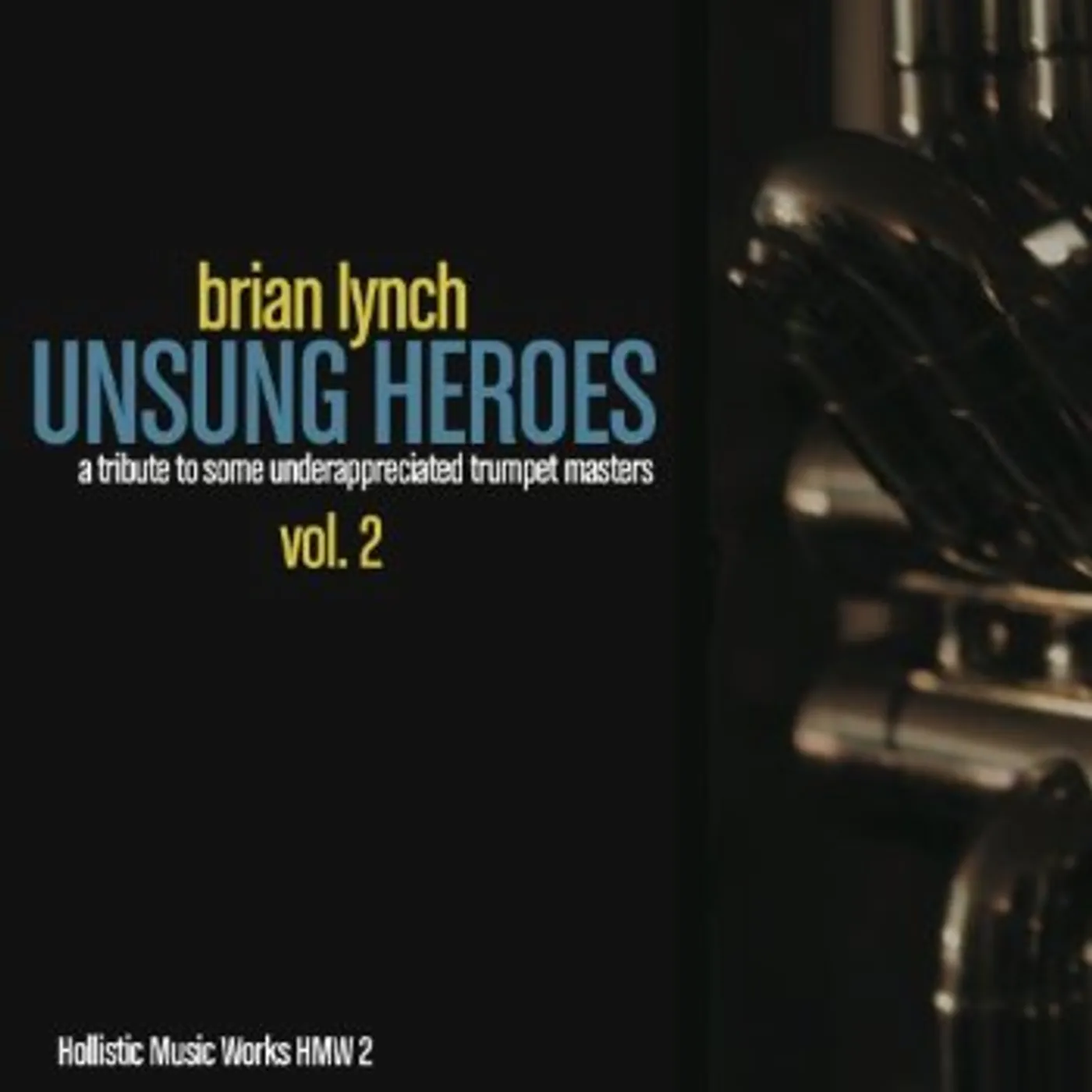 Brian Lynch UNSUNG HEROES 2 CD