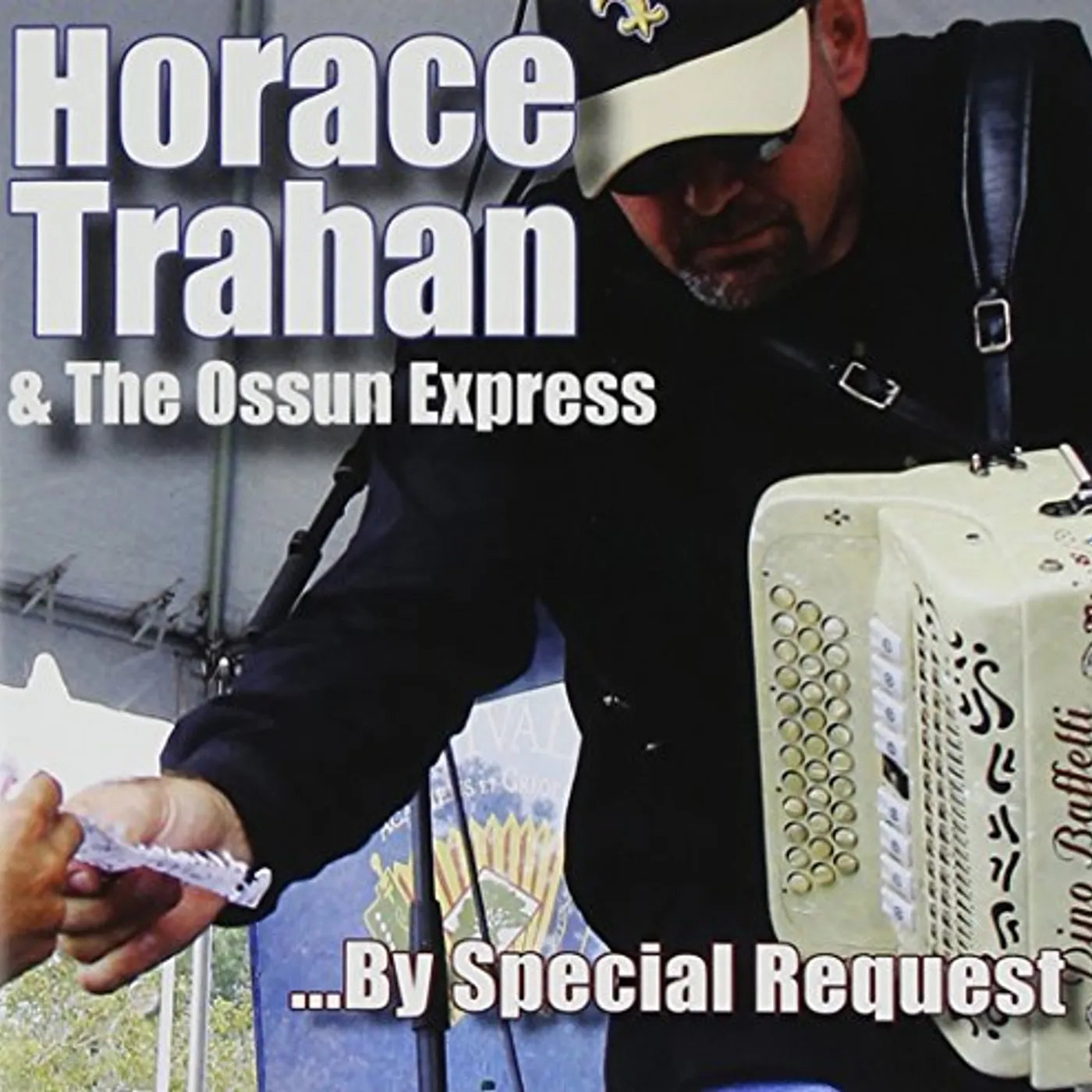 Horace Trahan BY SPECIAL REQUEST CD