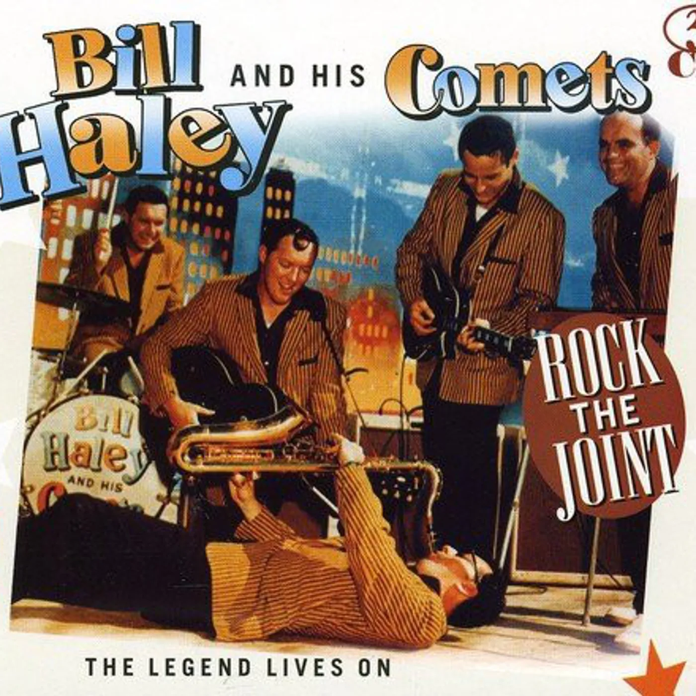 Bill Haley & His Comets ROCK THE JOINTS: THE LEGENDS LIVES ON CD