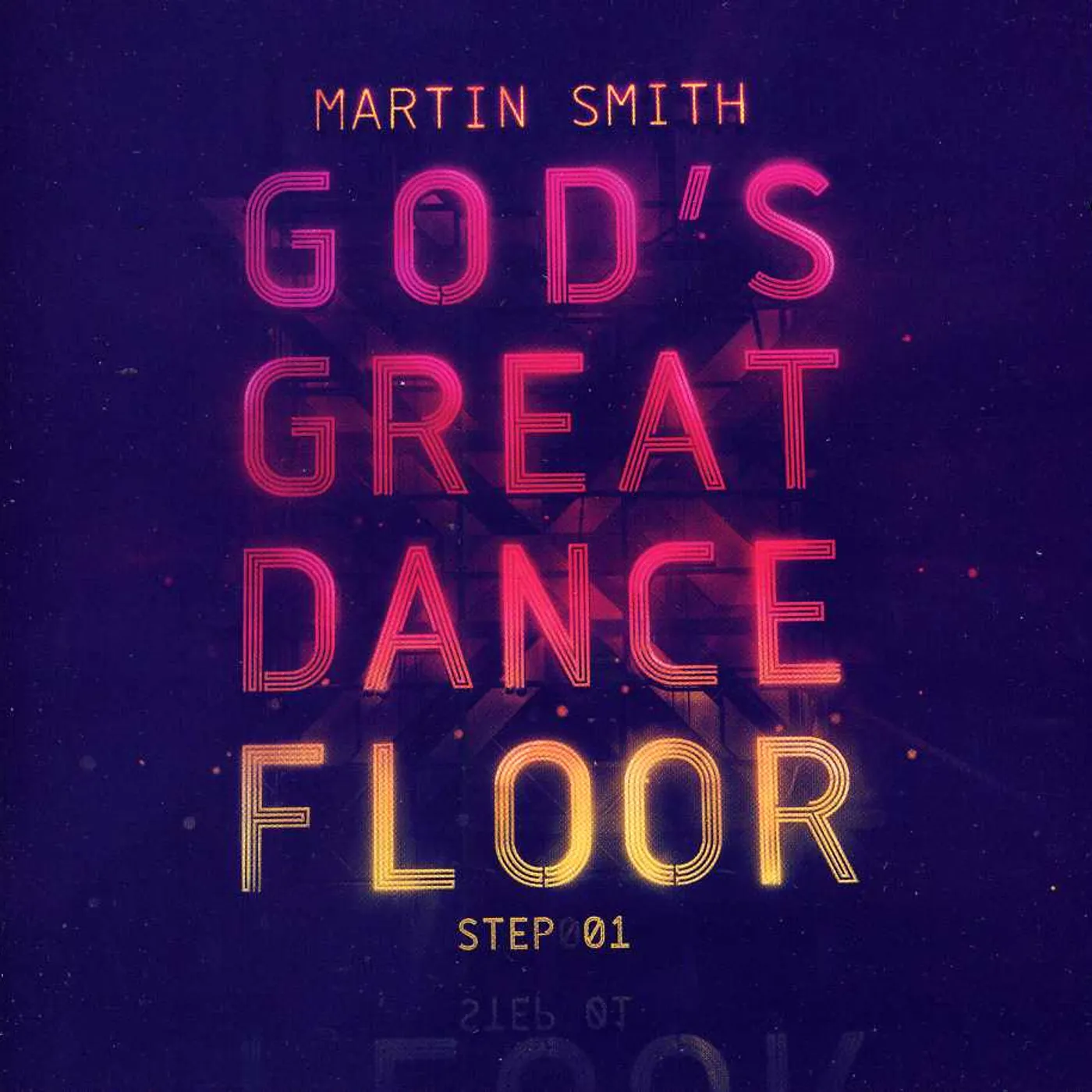 Martin Smith GODS GREAT DANCE FLOOR:STEP 1 CD