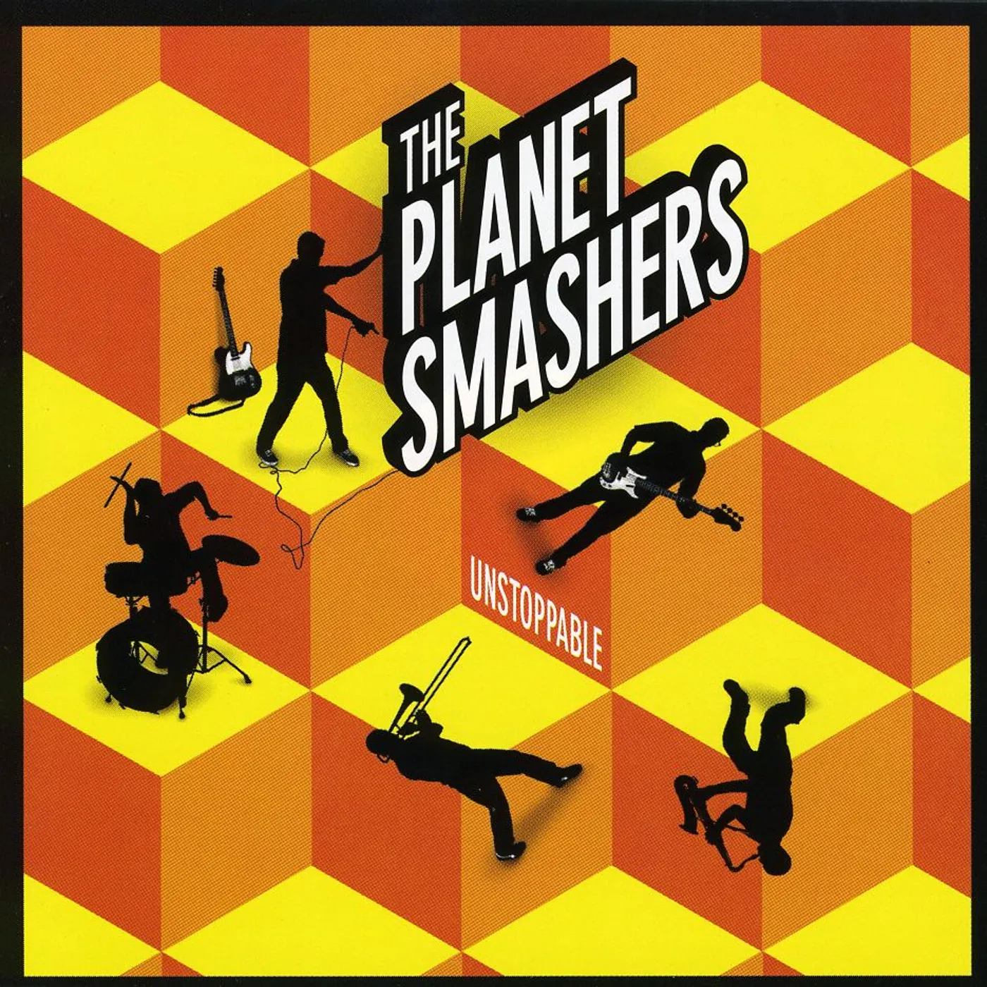 Planet Smashers UNSTOPPABLE CD