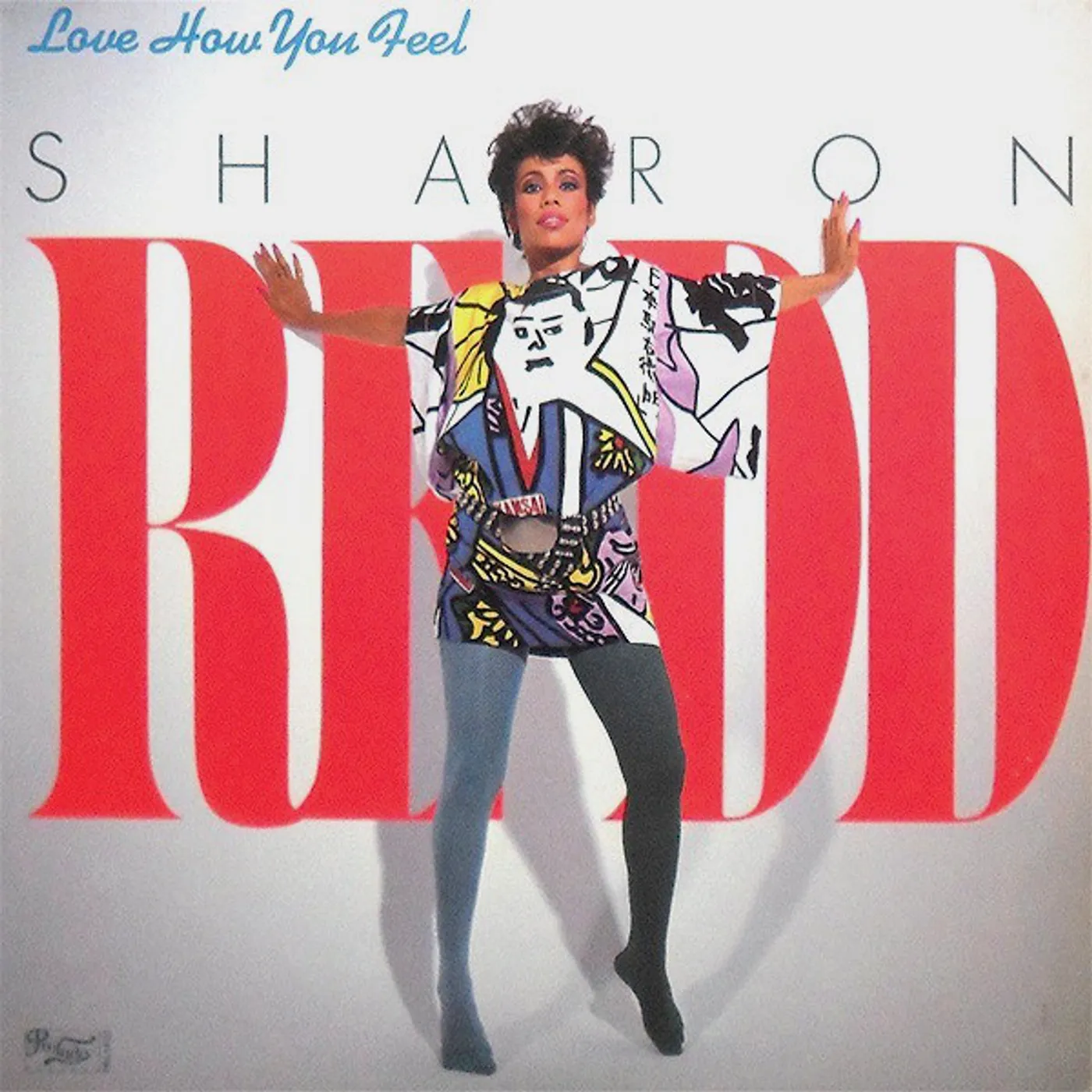 Sharon Redd LOVE HOW YOU FEEL/YOU GOT MY LOVE Vinyl Record