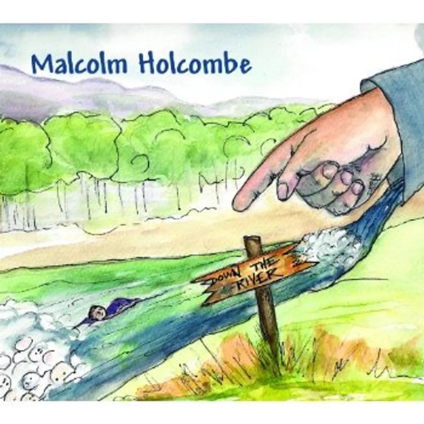 Malcolm Holcombe DOWN THE RIVER CD