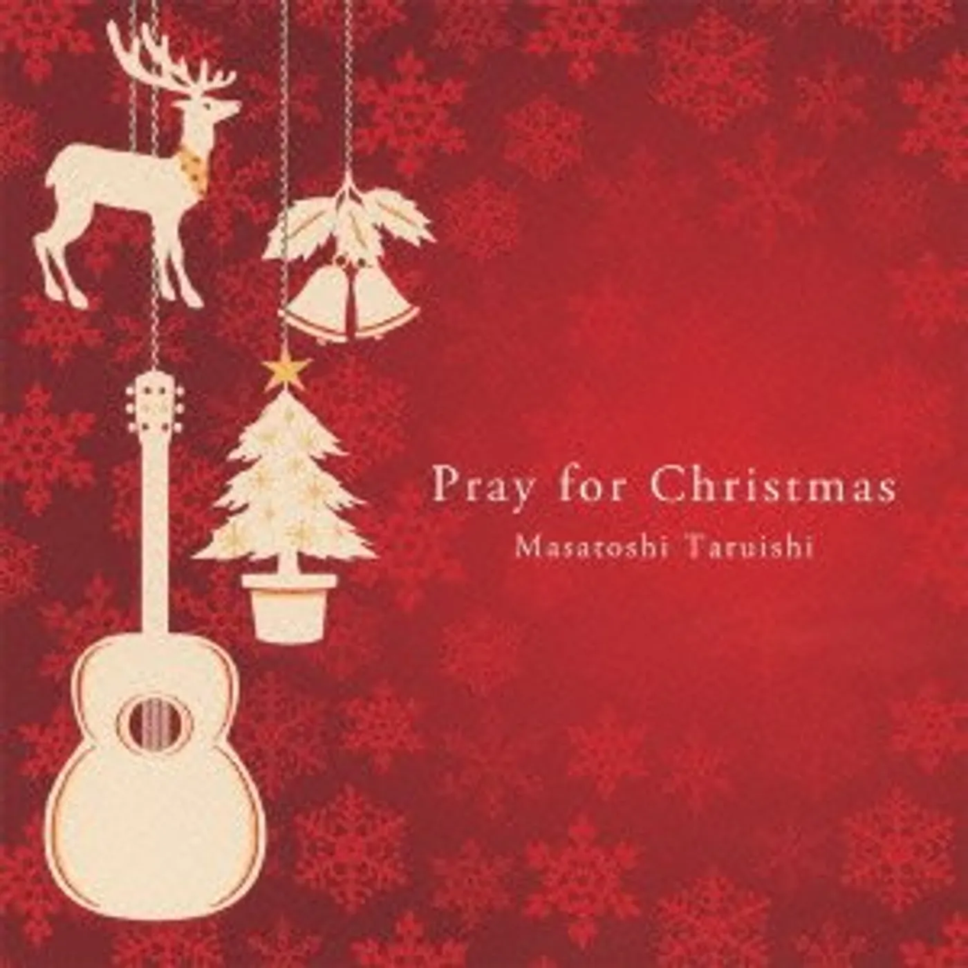 Masatoshi Taruishi PRAY FOR CHRISTMAS-SEIYA HE IZANAU CD